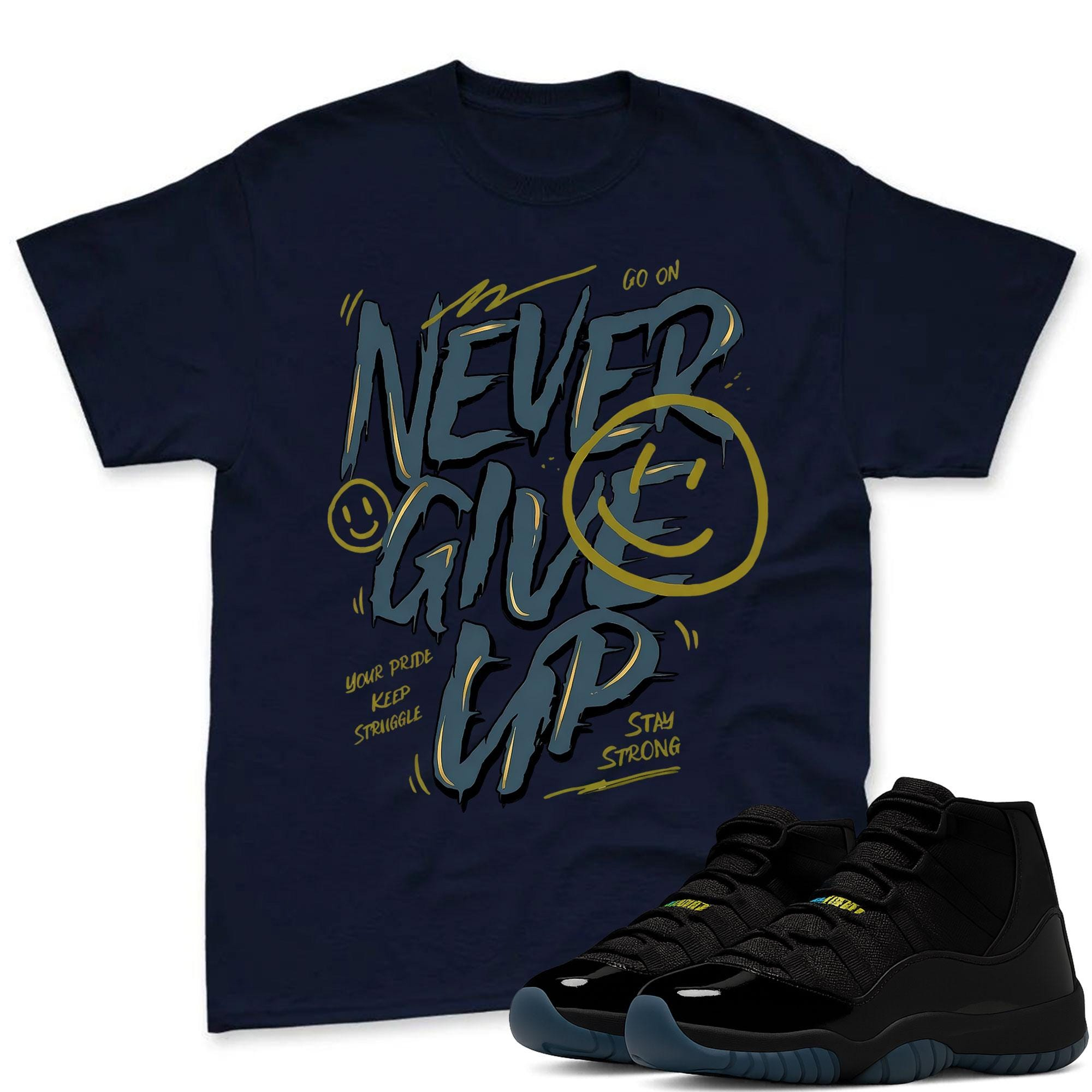 NEVER GIVE UP Sneaker Tees To Match Jordan 11 Gamma
