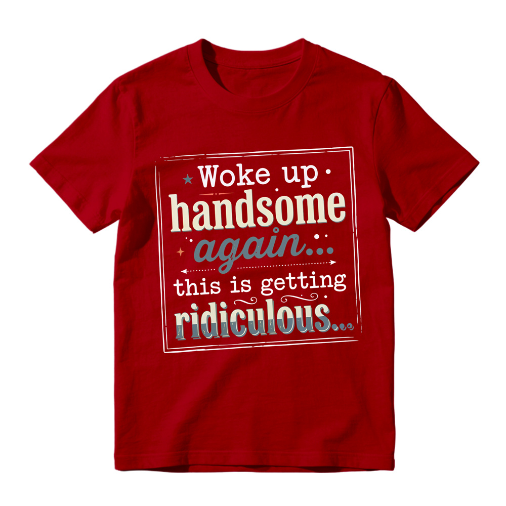Woke Up Handsome Again This Is Getting Ridiculous Vintage Frame With Stars Graphic Tee
