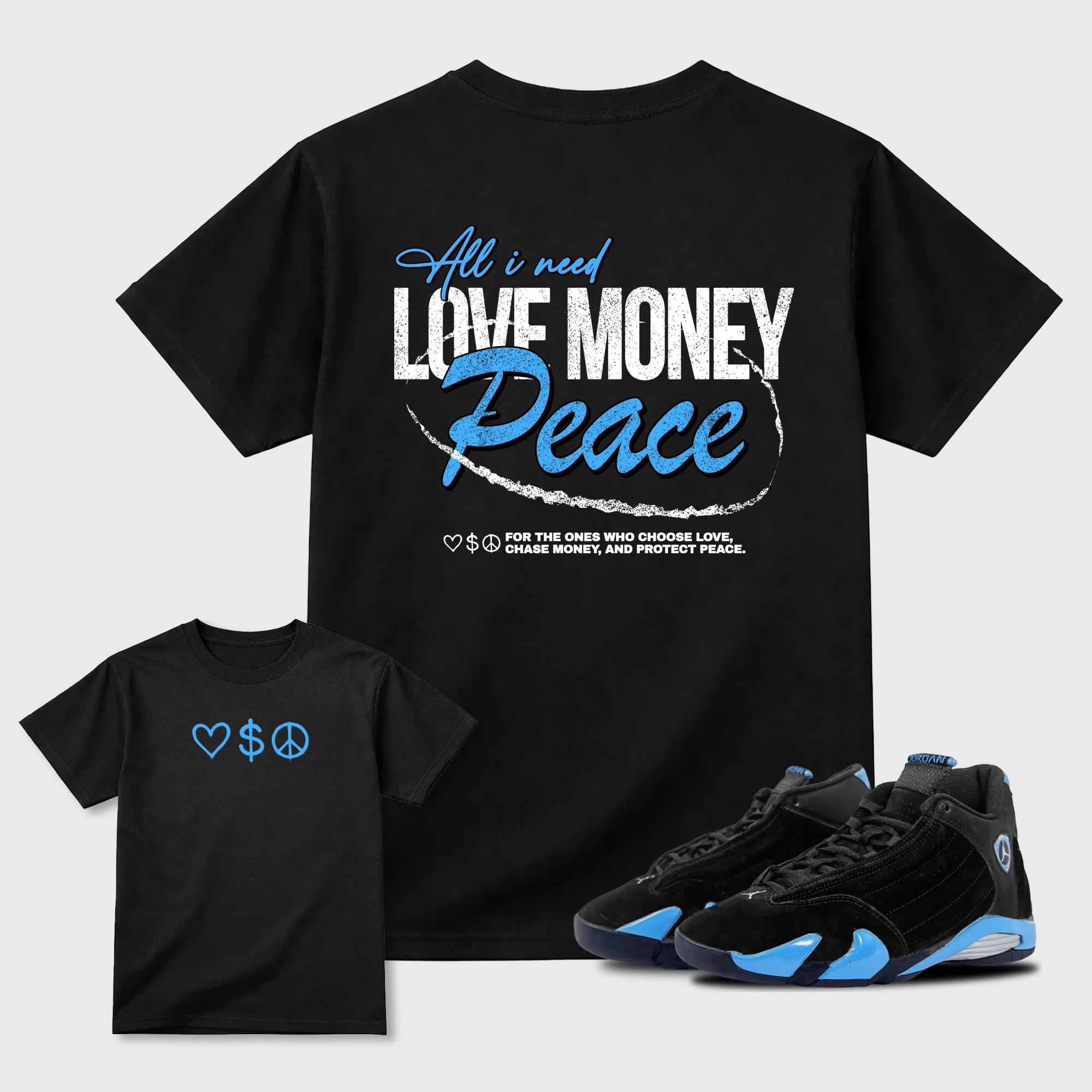 Love Money Peace Sneaker Tees - Air Jordan 14 University Blue