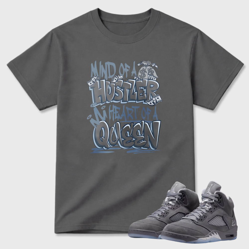 Mind Of A Hustler Heart Of A Queen Sneaker T Shirt Matching Air Jordan 5 Wolf Grey