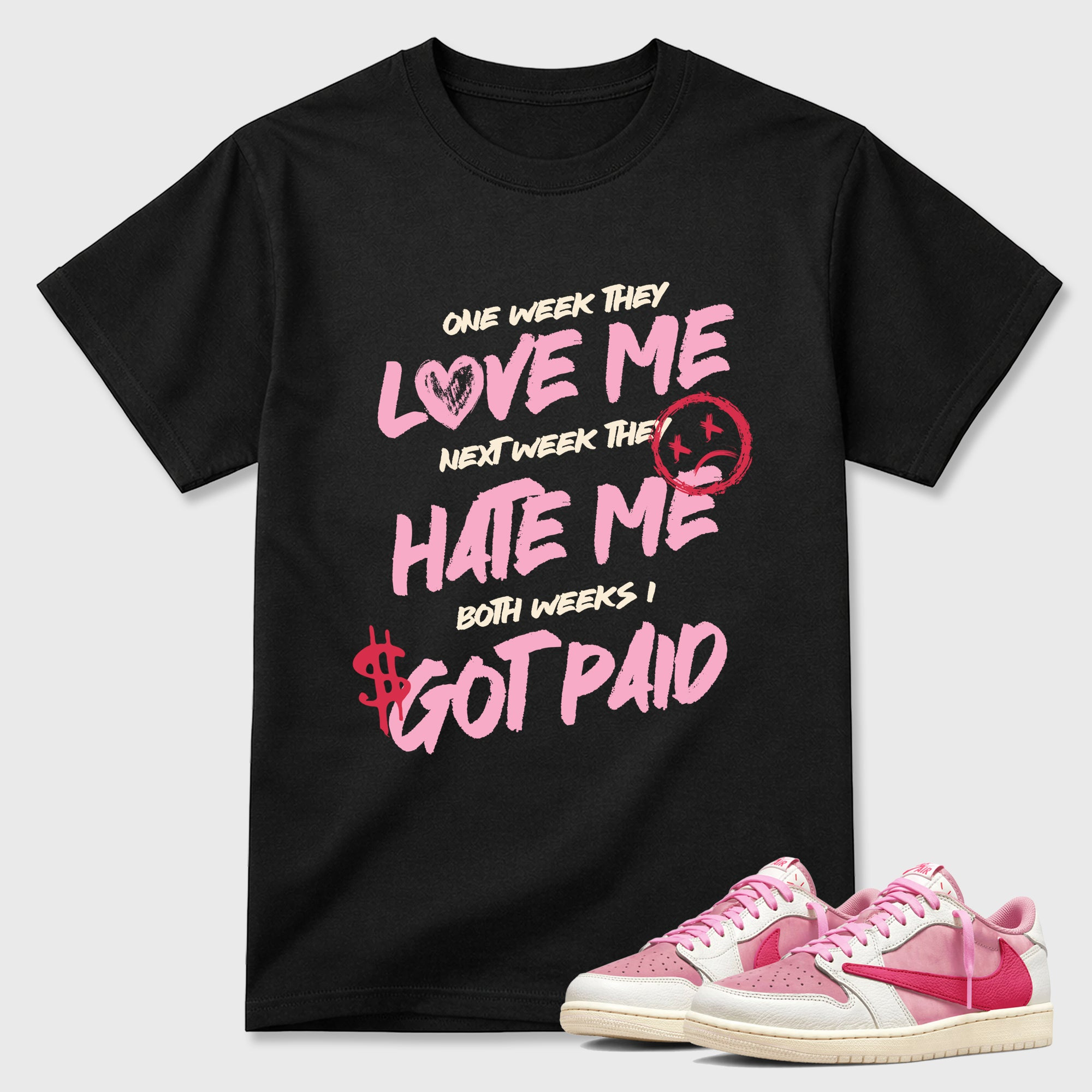I Got Paid  Sneaker Tees - Air Jordan 1 Travis Scott Tropical Pink