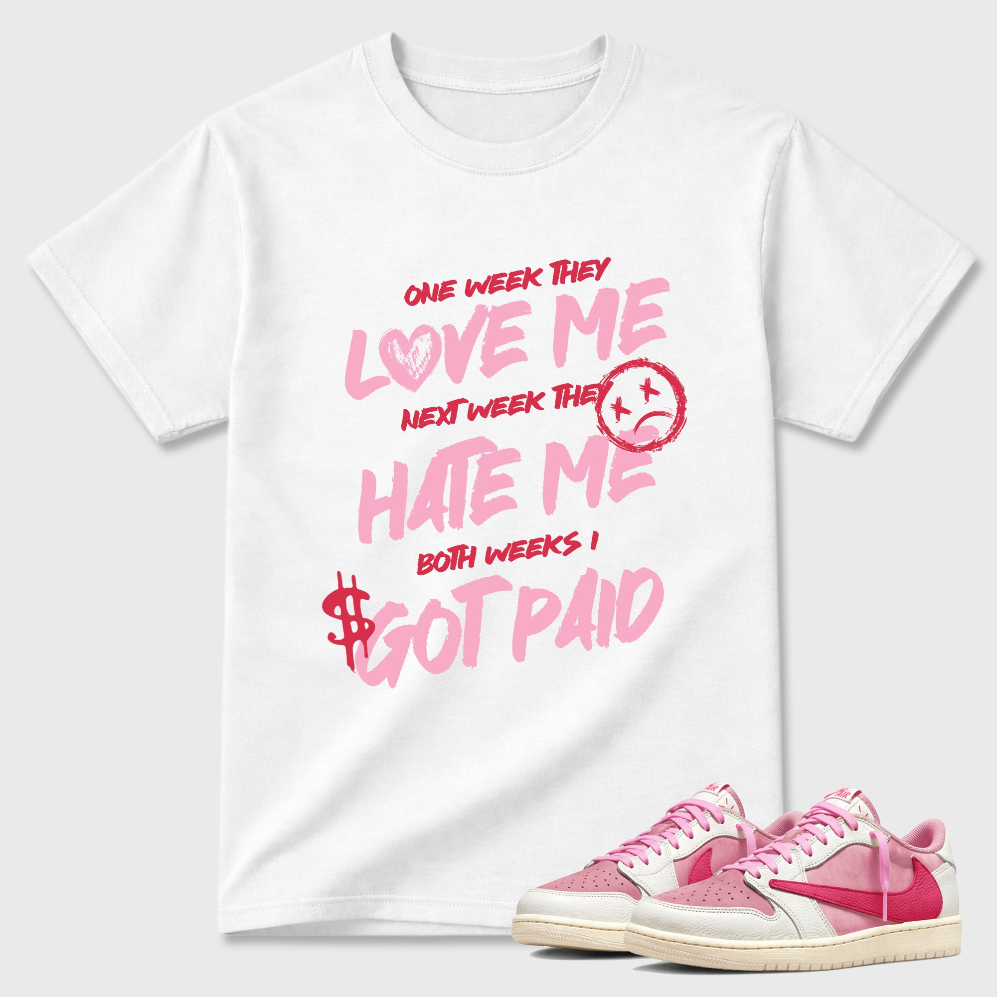 I Got Paid  Sneaker Tees - Air Jordan 1 Travis Scott Tropical Pink