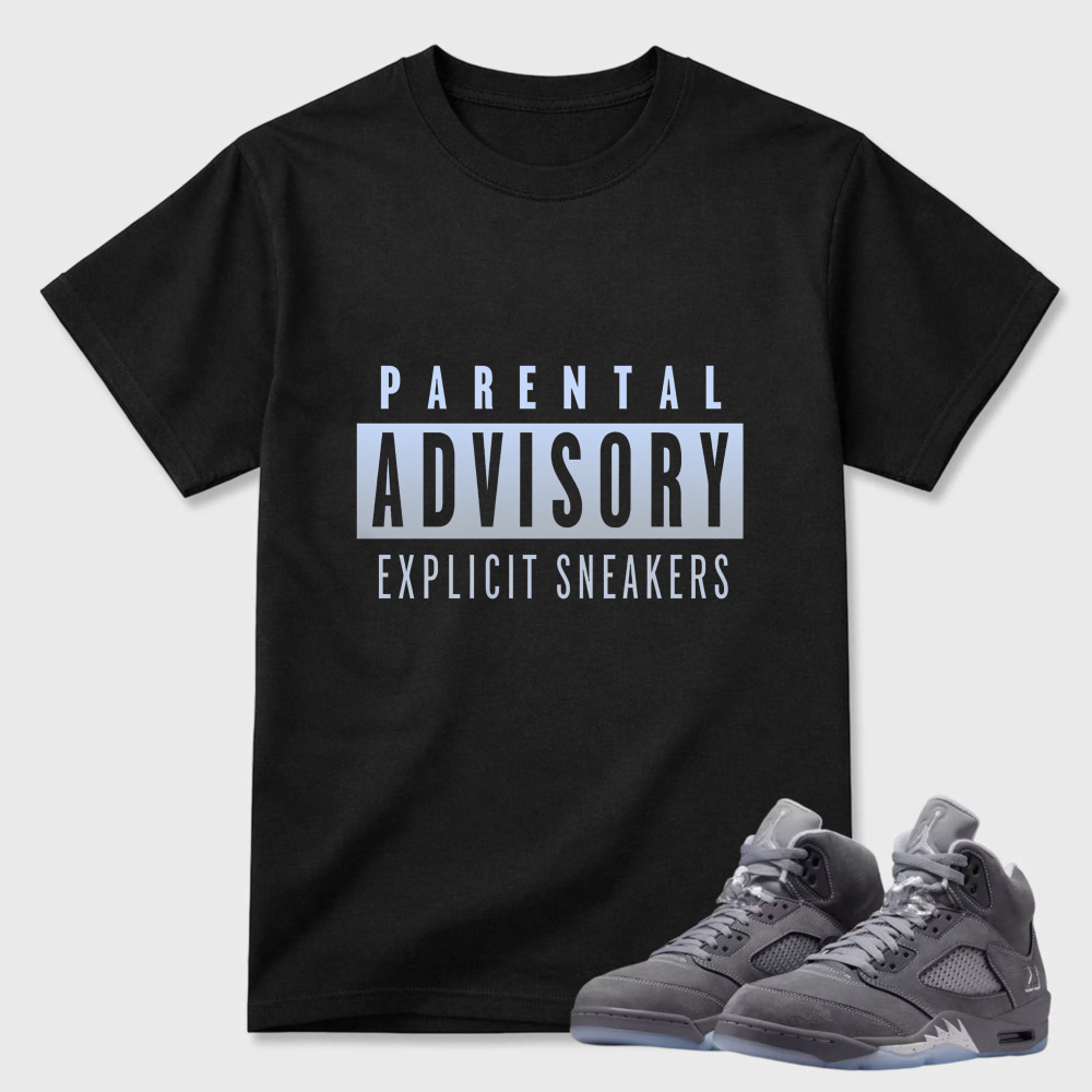 Parental Advisory Explicit Sneakers Sneaker T Shirt Matching Air Jordan 5 Wolf Grey