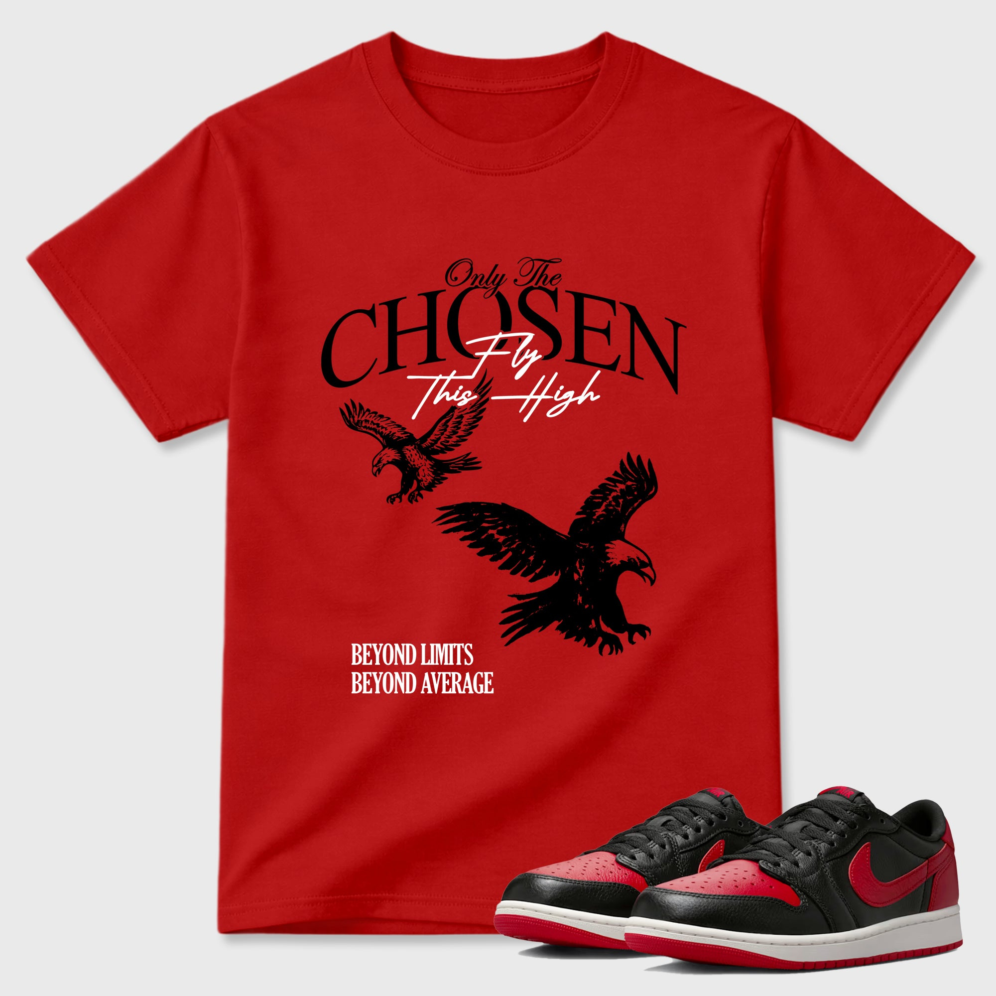Only The Chosen Fly This High  Sneaker Tees - Air Jordan 1 Banned