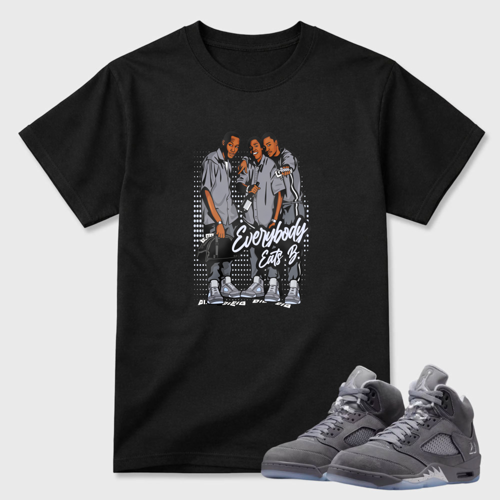 Everybody Eats B Sneaker T Shirt Matching Air Jordan 5 Wolf Grey