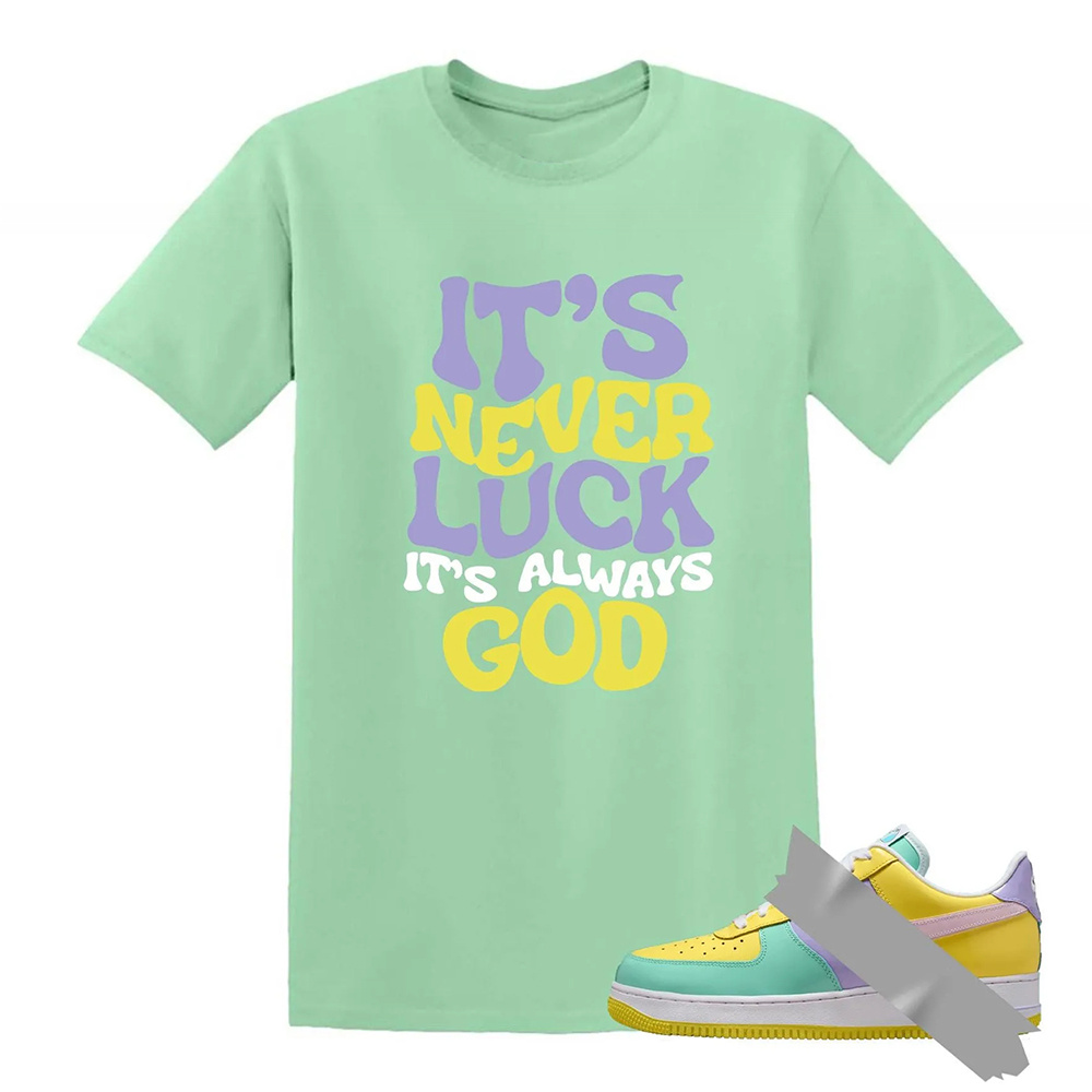 It' Never Luck Dunk Air Force 1 Emerald Rise Yellow Pulse Hydrangeas Mint Pink Foam 2026 Low T Shirt