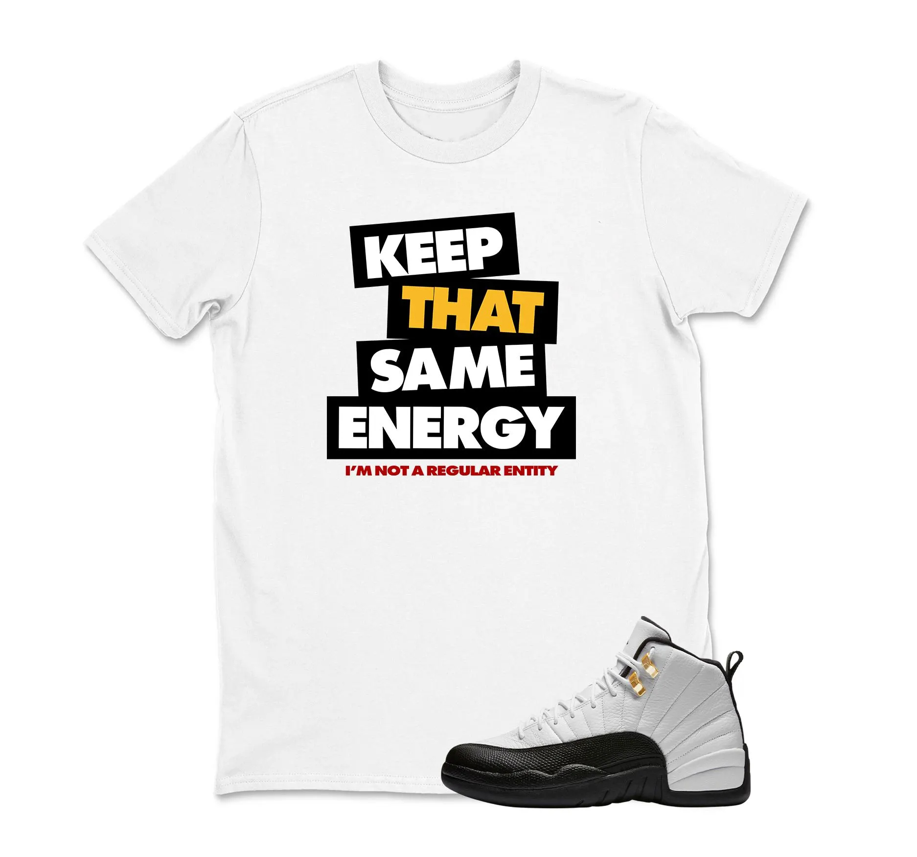 TeeAJX Keep That Same Energy  - Jordan 12 University Blue Matching Sneaker Tee Perfect Gift for Jordan Fans