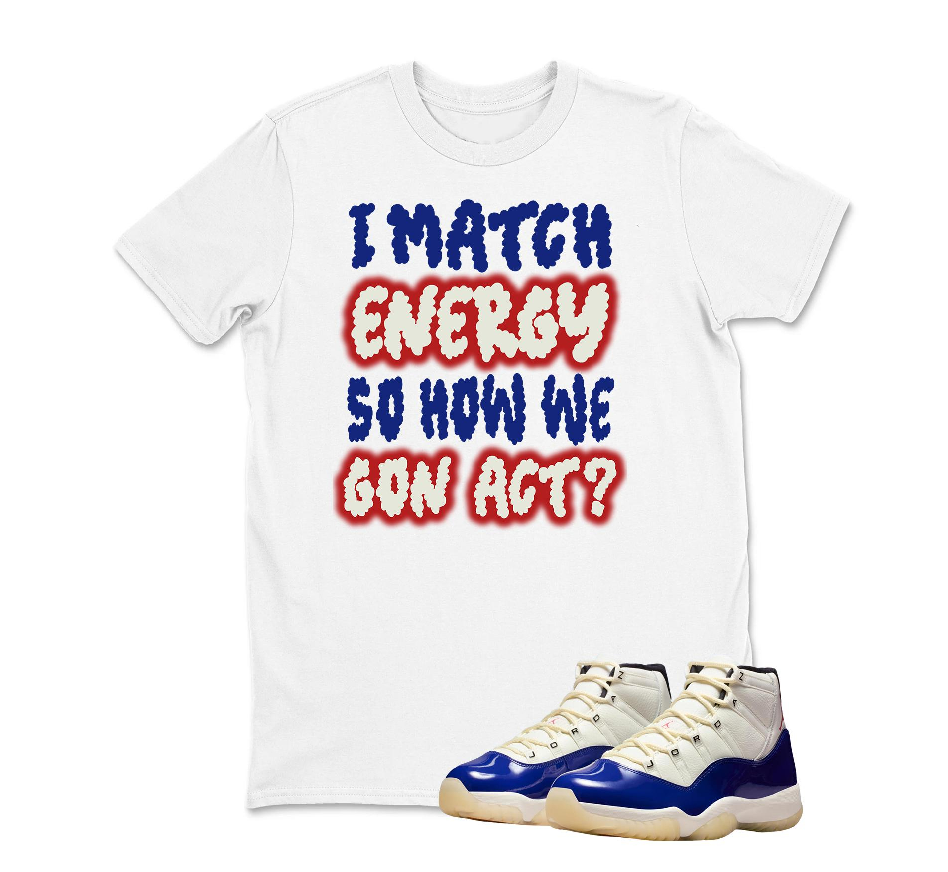 I Match Jordan 11 Rare Air Matching Sneaker Tee Shirt White