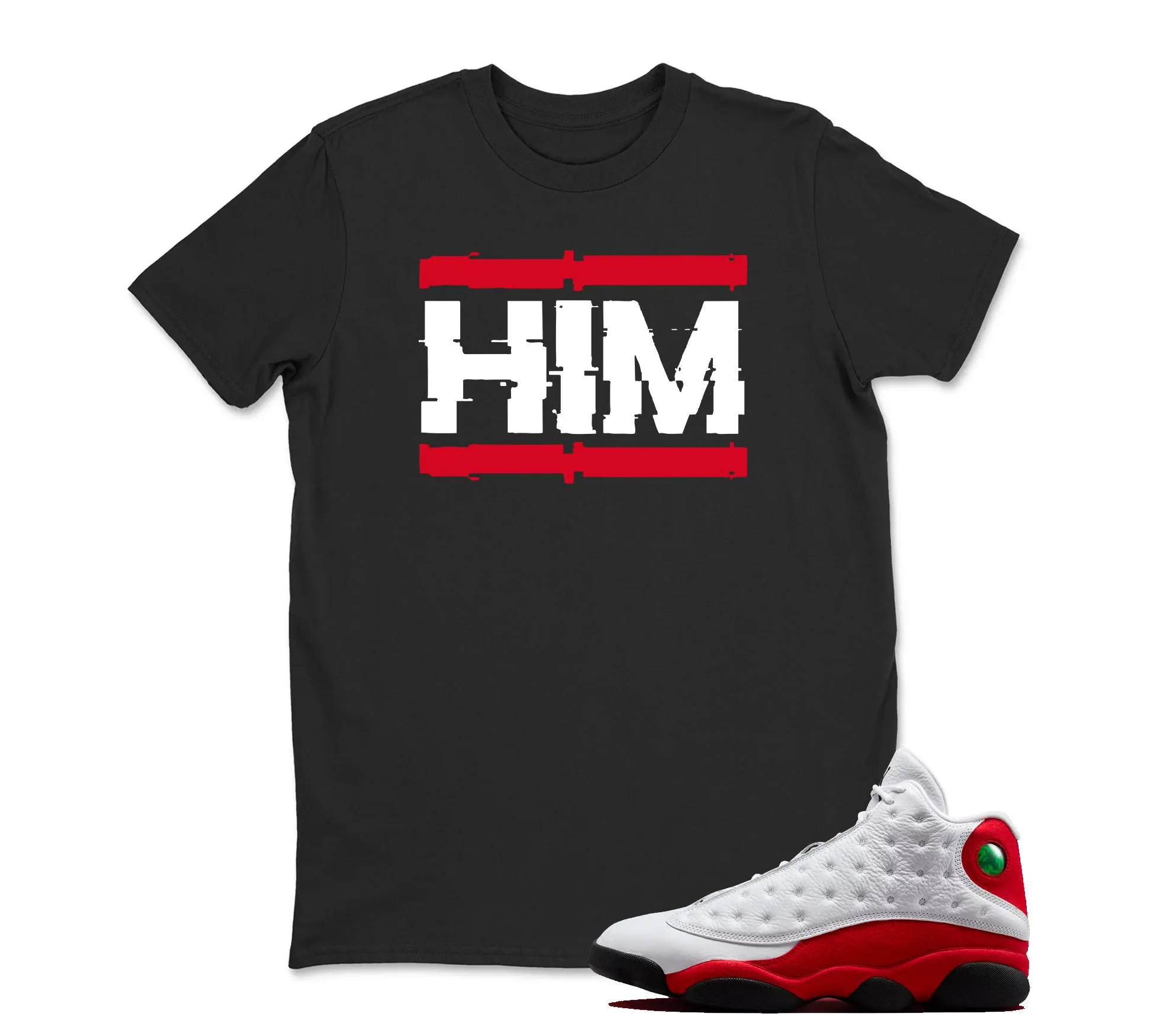 HIM T Shirt Matching Jordan 13 OG Chicago Red/White