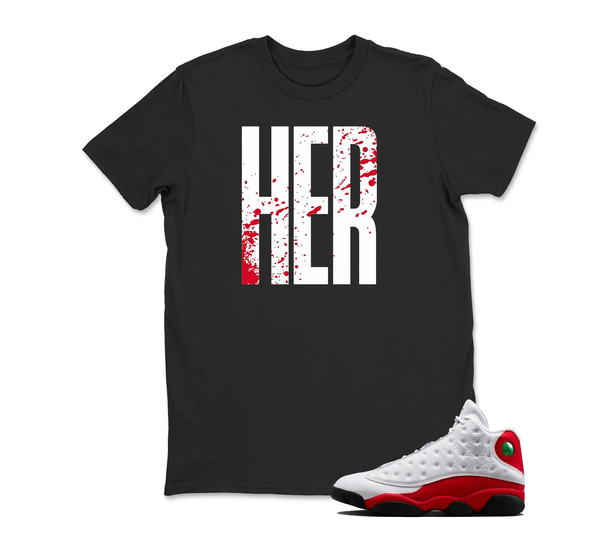 TeeAJX Her - Jordan 13 OG Chicago Red/White Matching T shirt White