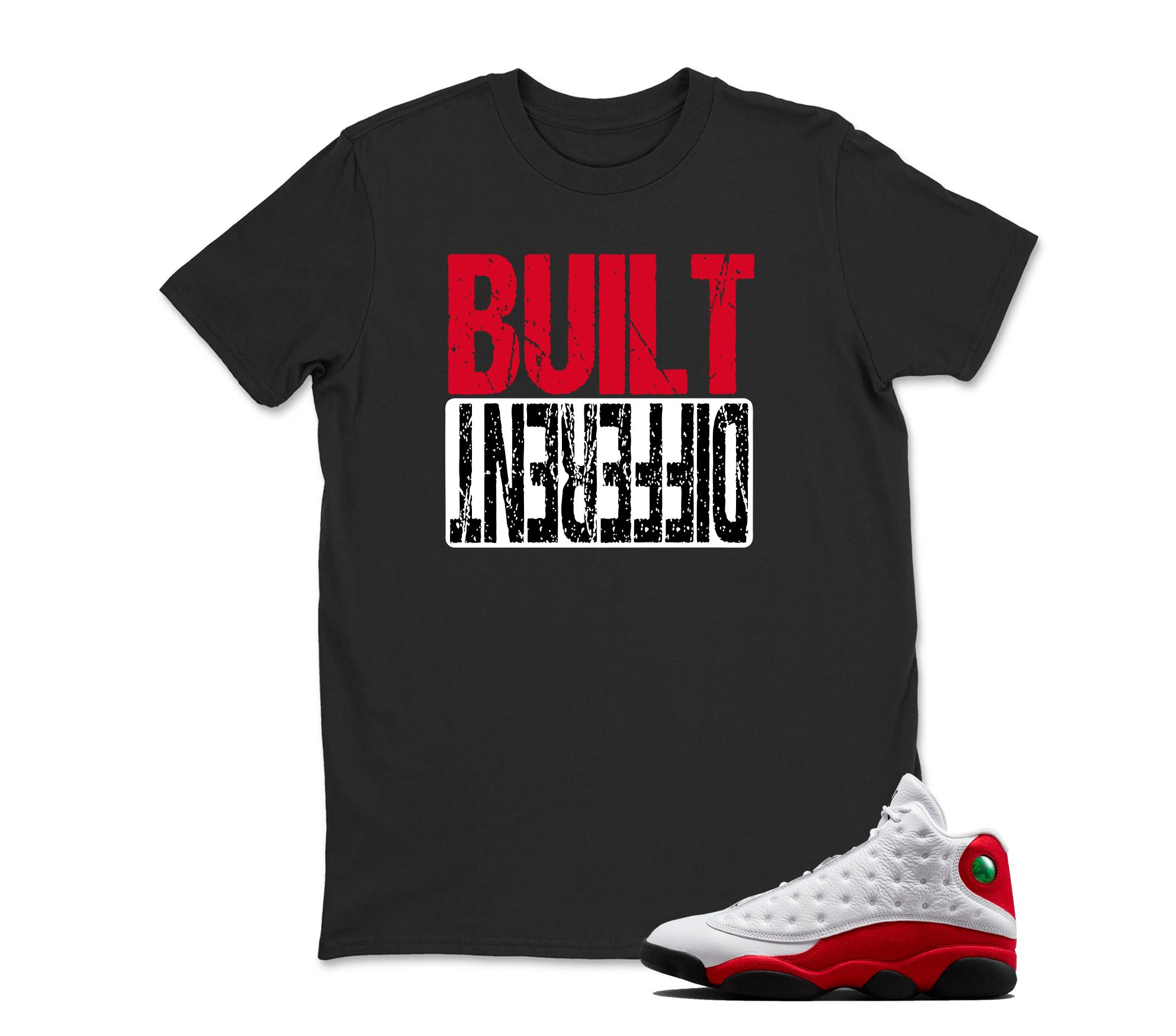TeeAJX Built Different - Jordan 13 OG Chicago Red/White Matching T shirt White