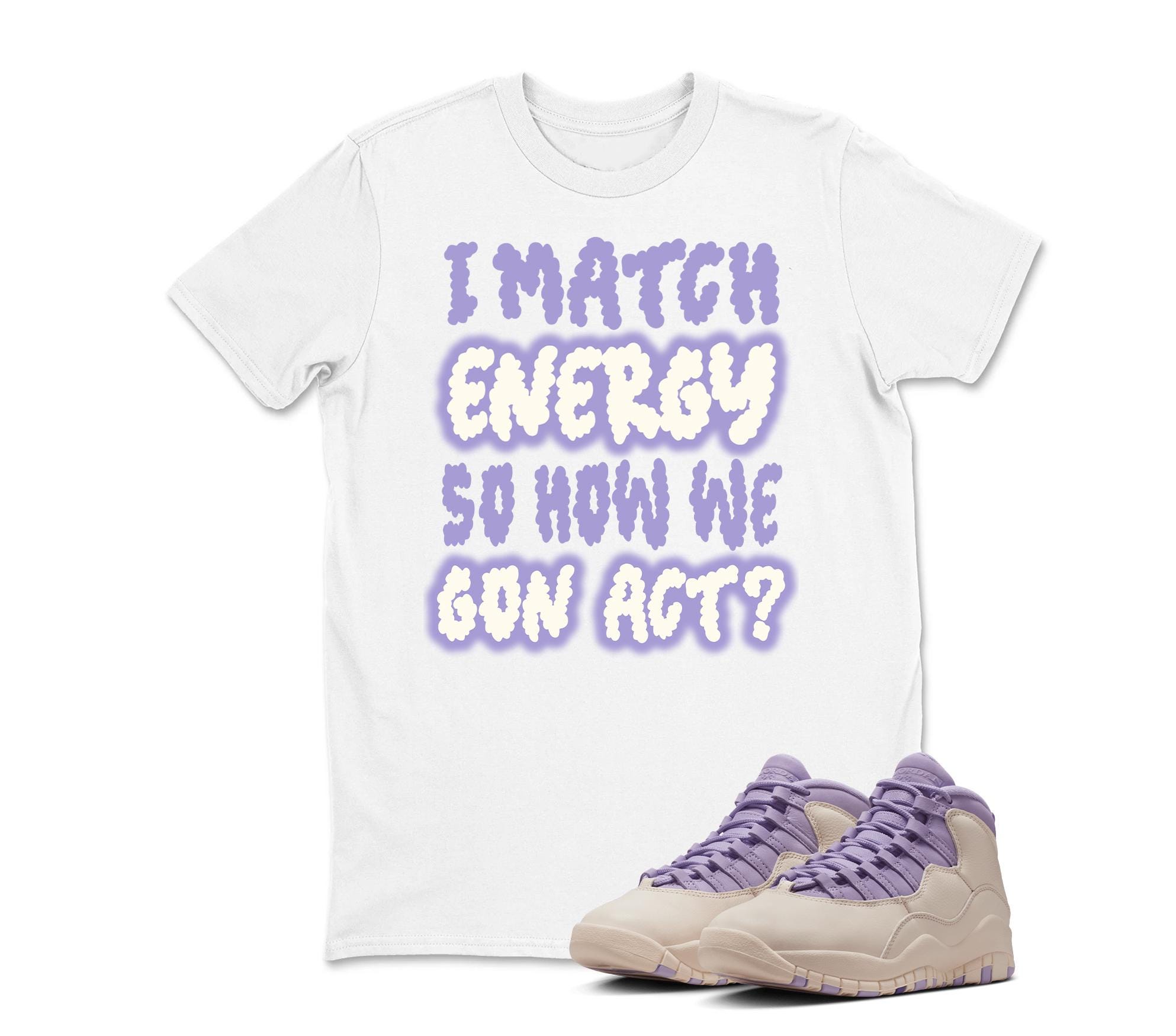 I MATCH ENERGY Sneaker T Shirt Matching Air Jordan 10 Retro "Hydrangeas"