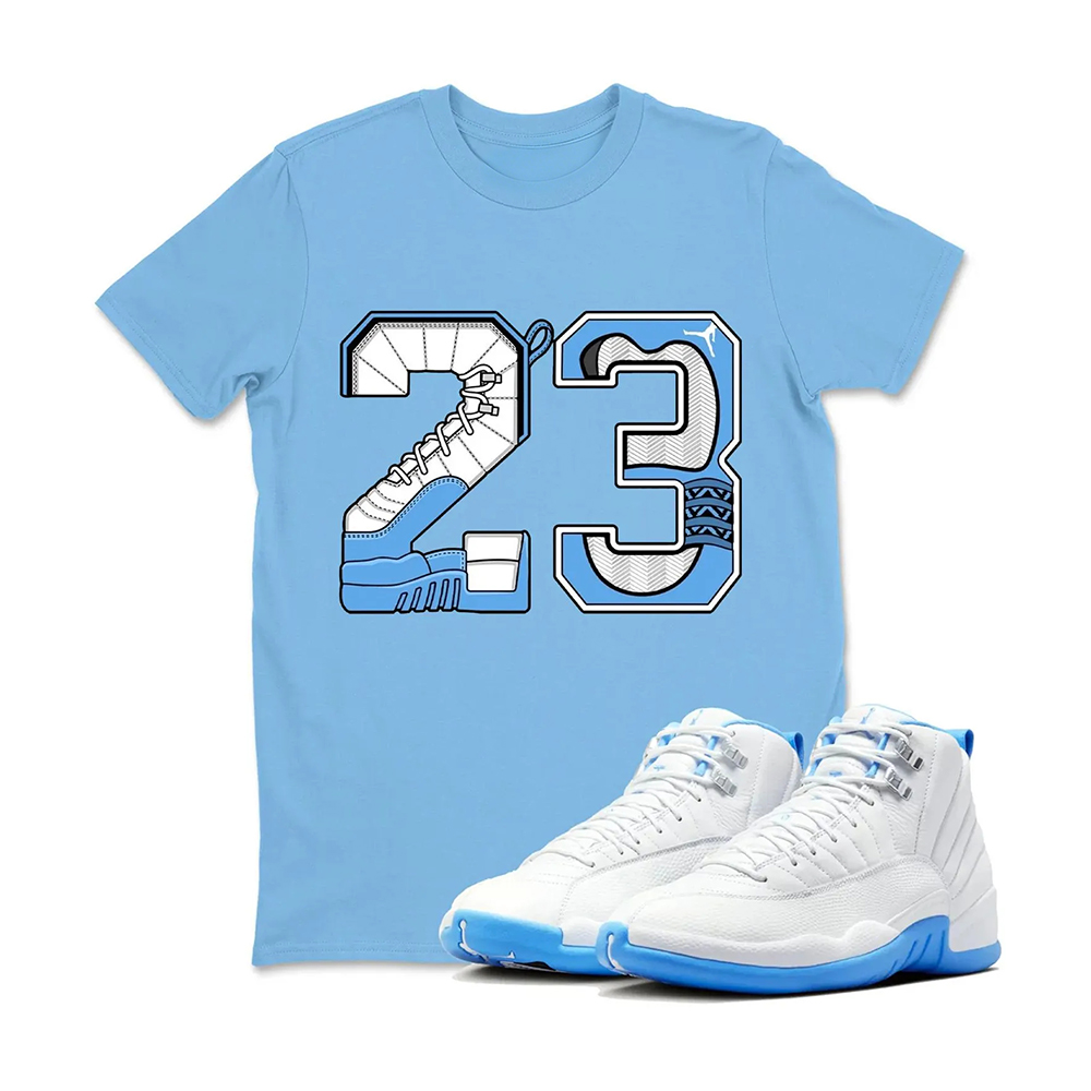 Number 23 - Jordan 12 University Blue Matching Sneaker Tee Perfect Gift for Jordan Fans
