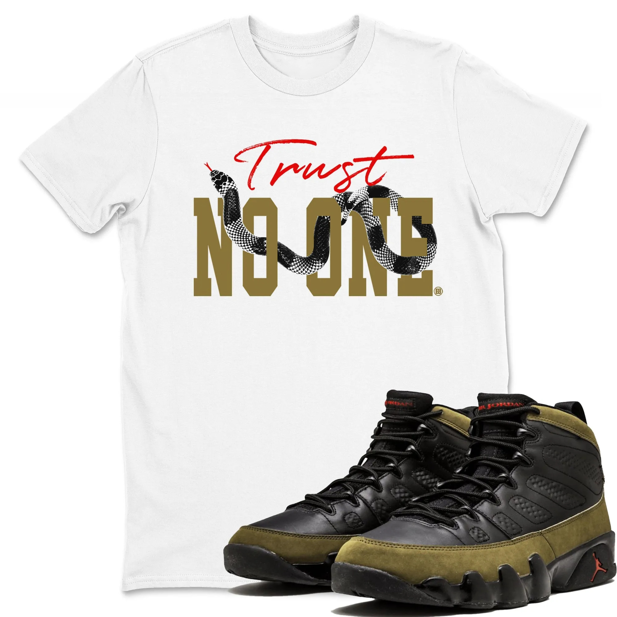 Trust No One Sneaker Tees - Air Jordan 9 Olive