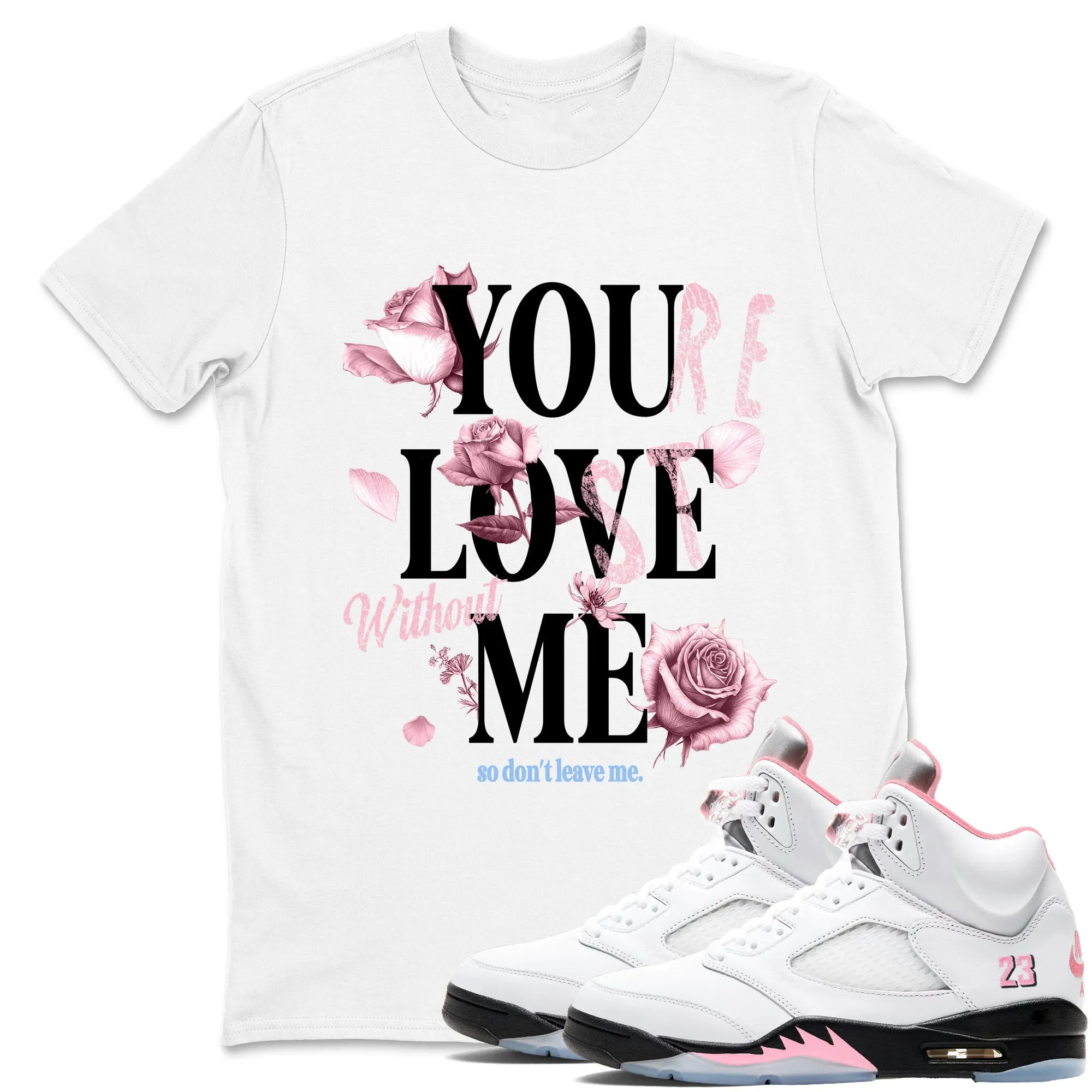 You Love Me Sneaker Tees - Air Jordan 5 35th Anniversary