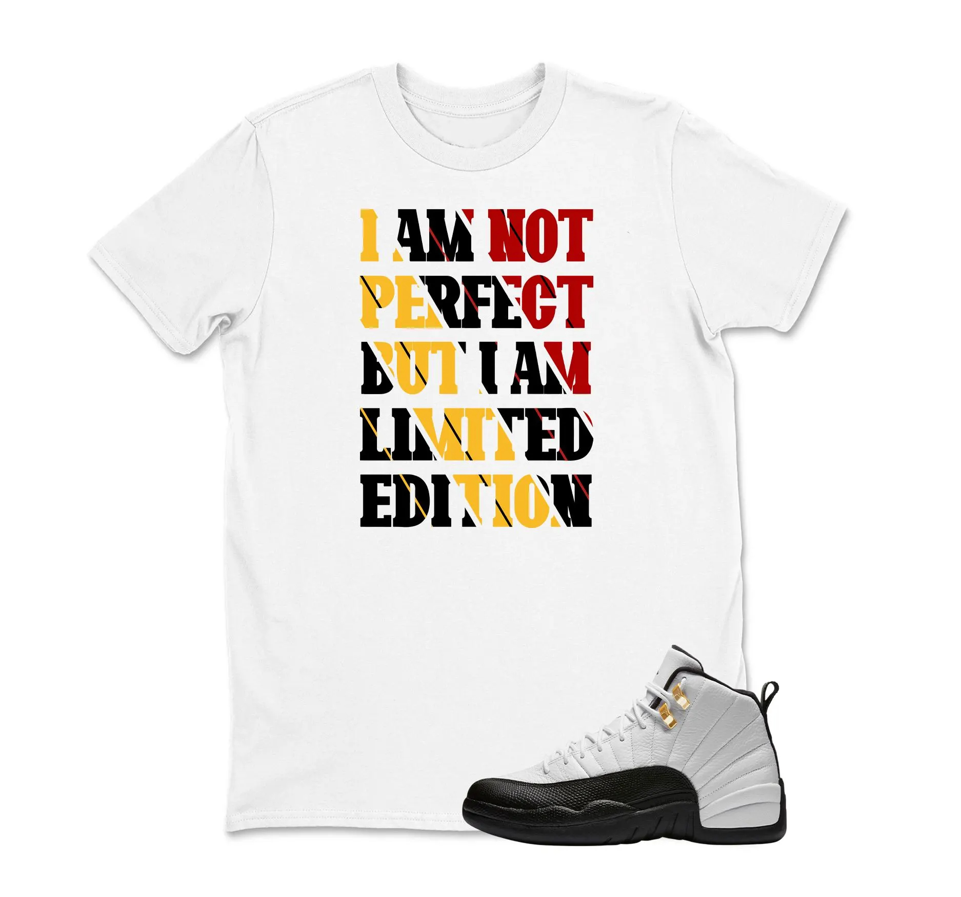 TeeAJX I AM Not Perfect - Jordan 12 University Matching Sneaker Tee Perfect Gift for Jordan Fans