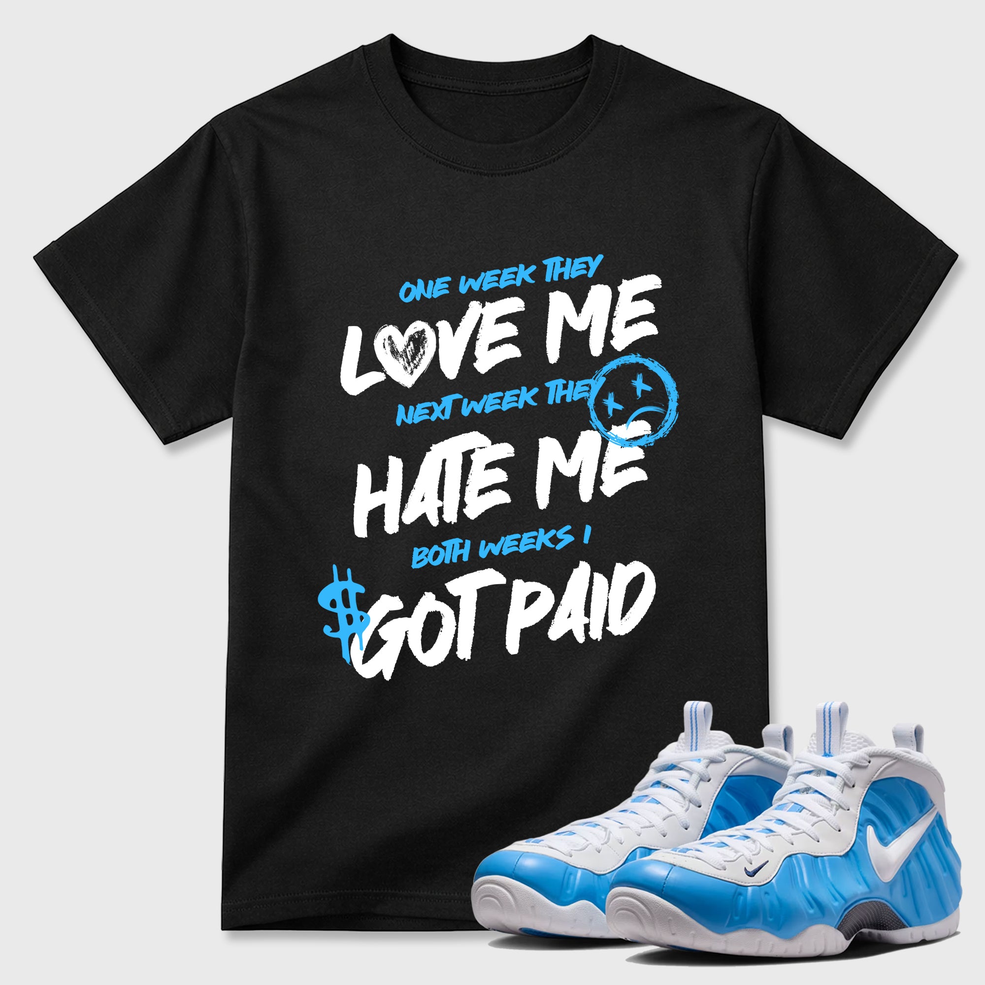 I Got Paid Sneaker Tees - Air Foamposite Pro University Blue