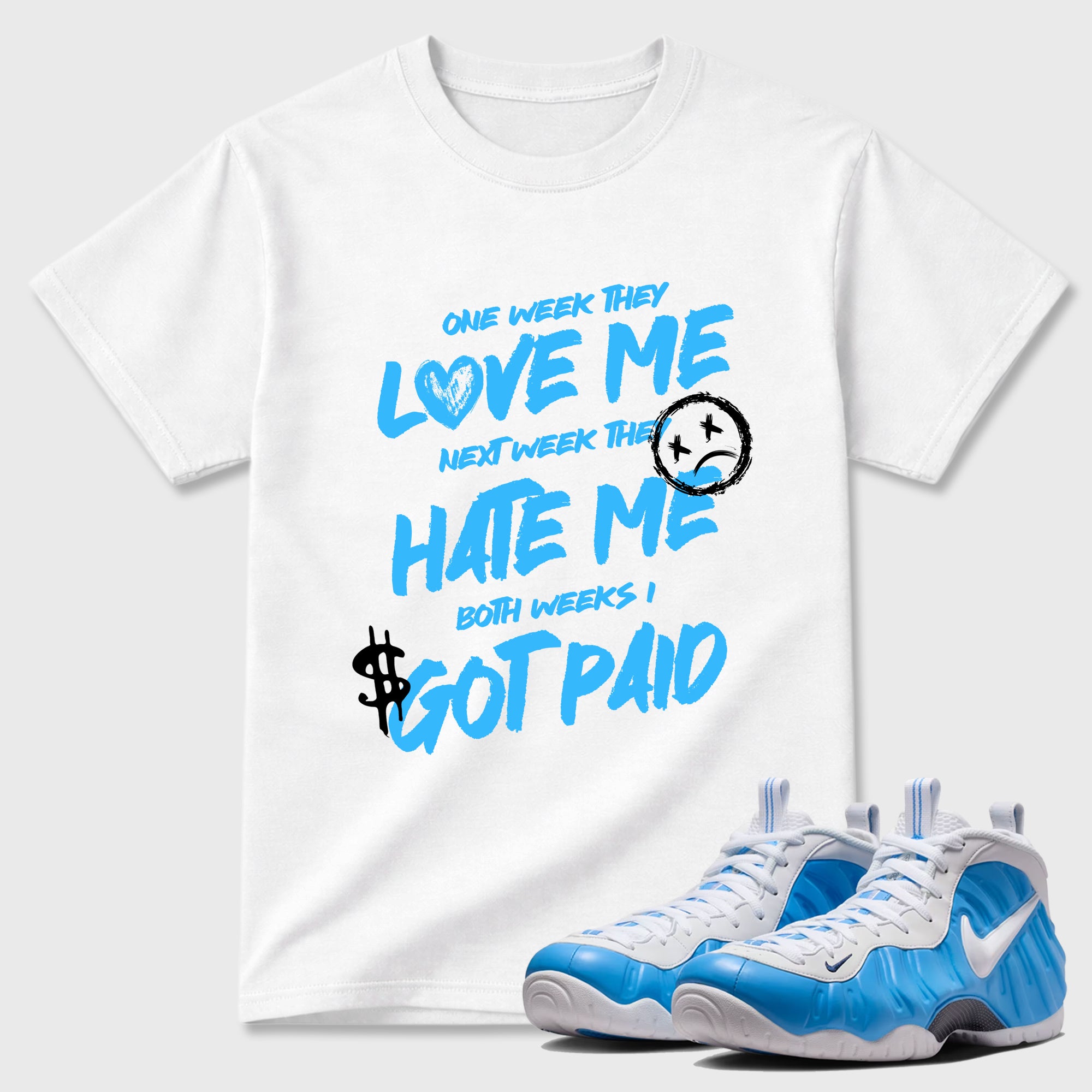 I Got Paid Sneaker Tees - Air Foamposite Pro University Blue