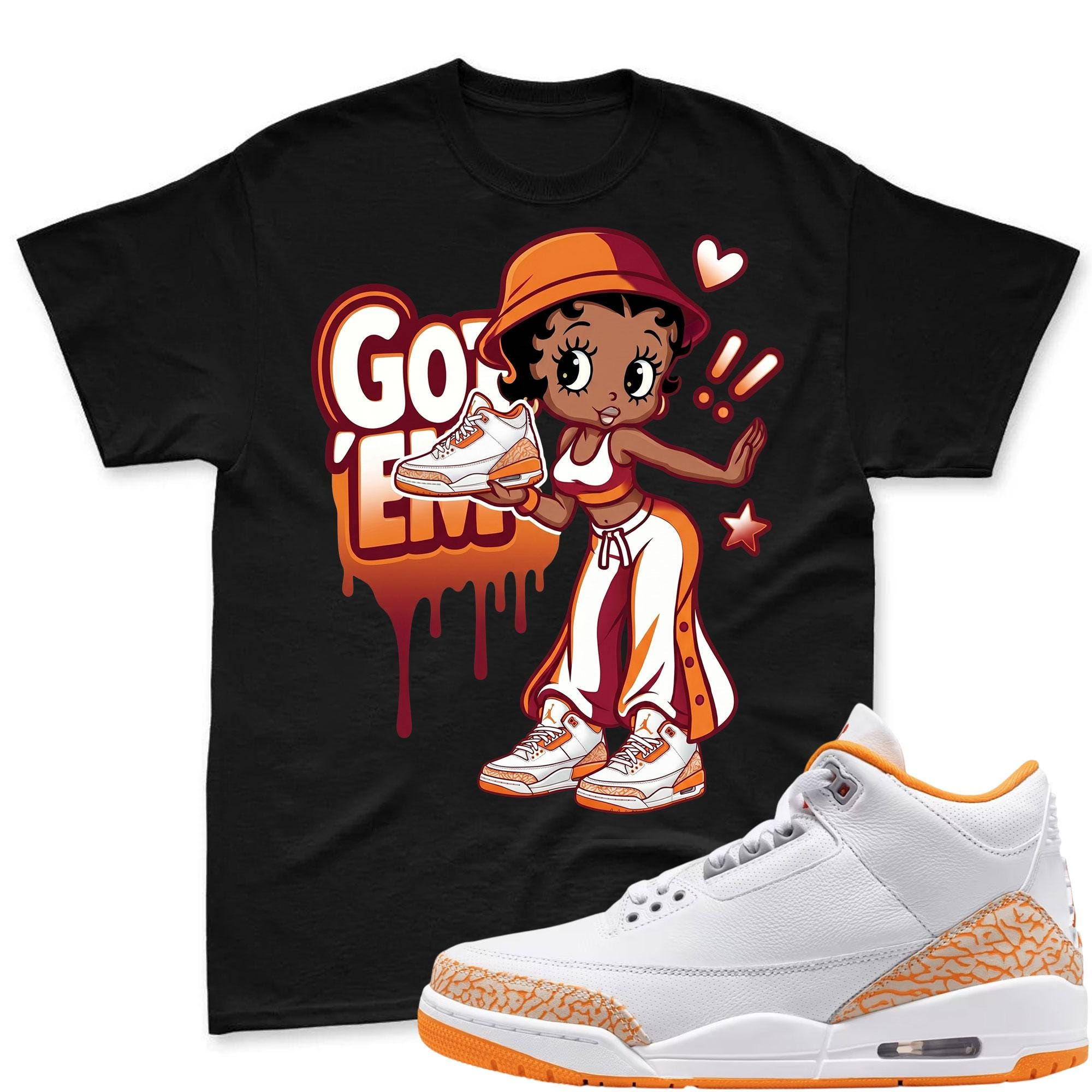 GOT'EM! T Shirt To Match Jordan 3 Orange Citru
