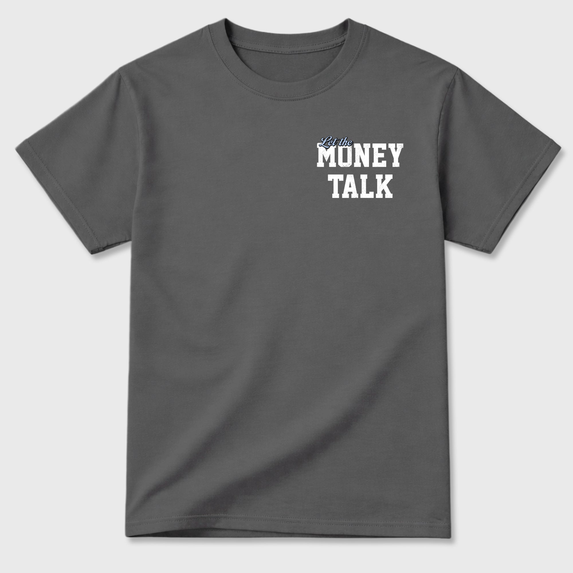 Let the Money Talk Sneaker Tees - Air Jordan 5 Wolf Grey