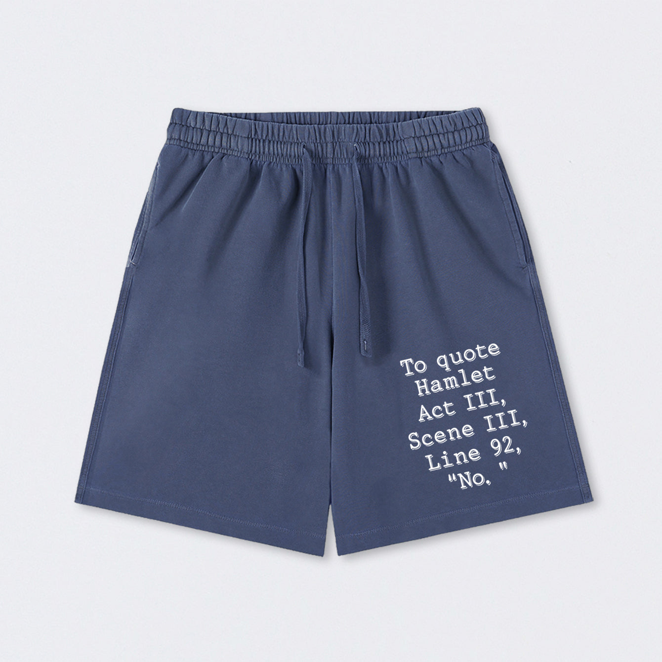 To Quote Hamlet Washed Shorts