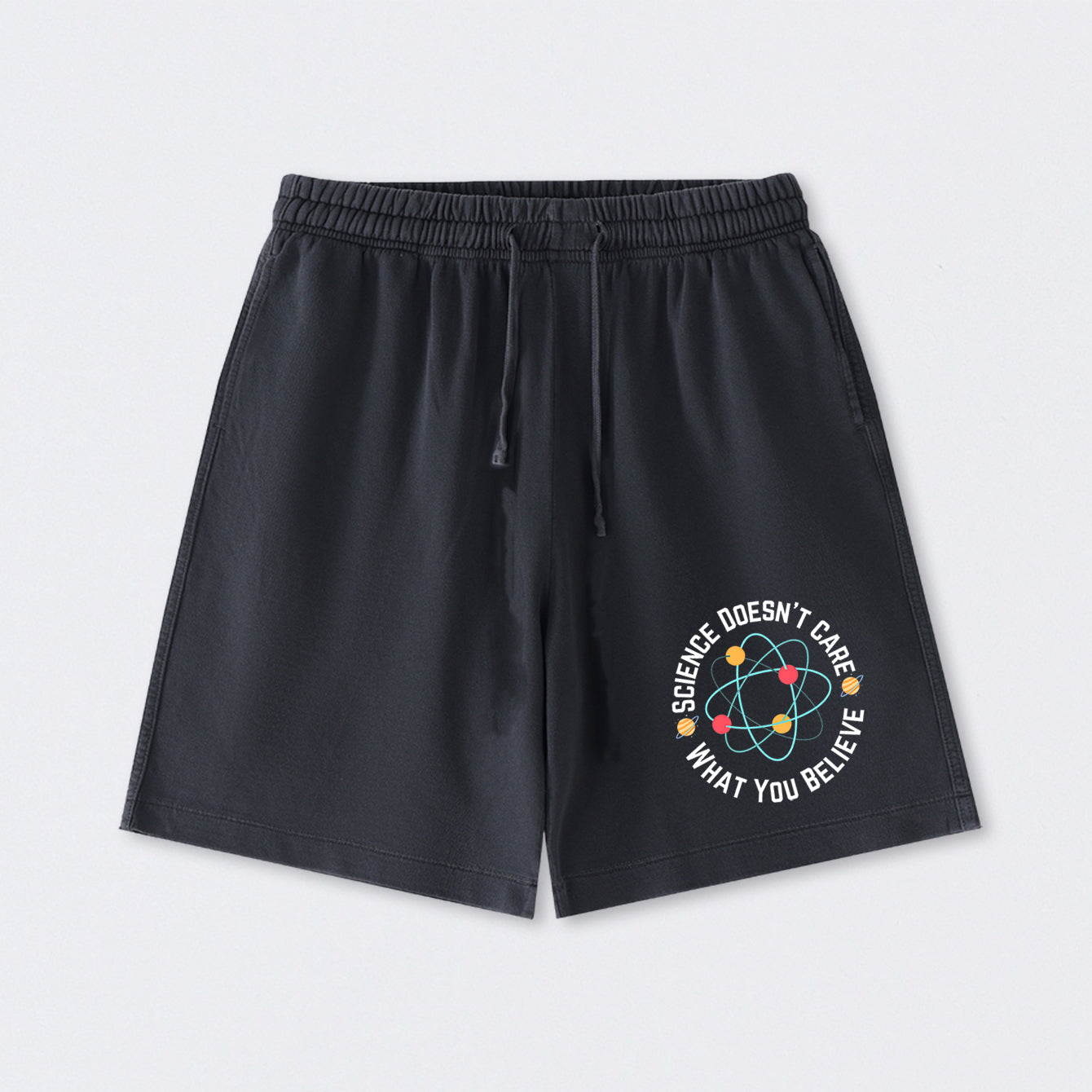 Science doesn't care what you believe Science Washed Shorts