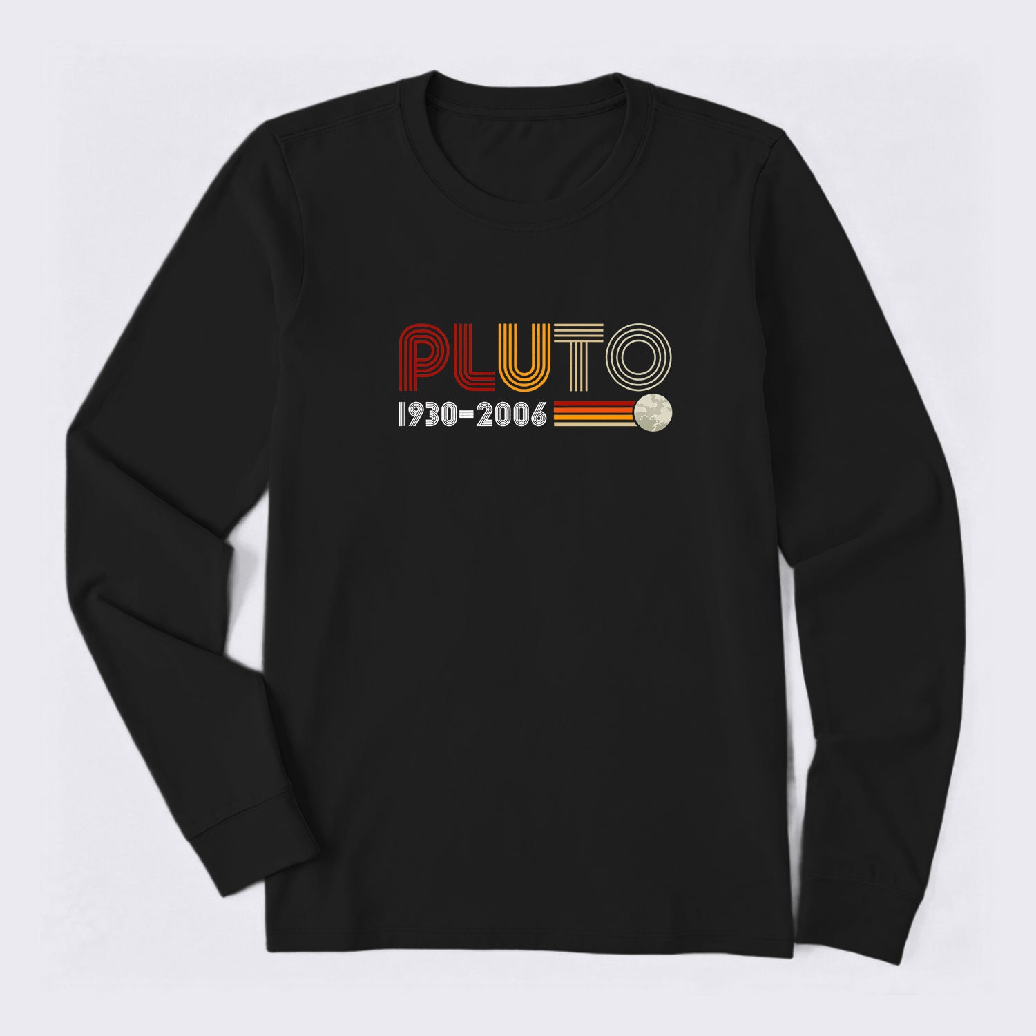 PLUTO Long Sleeve T-Shirt