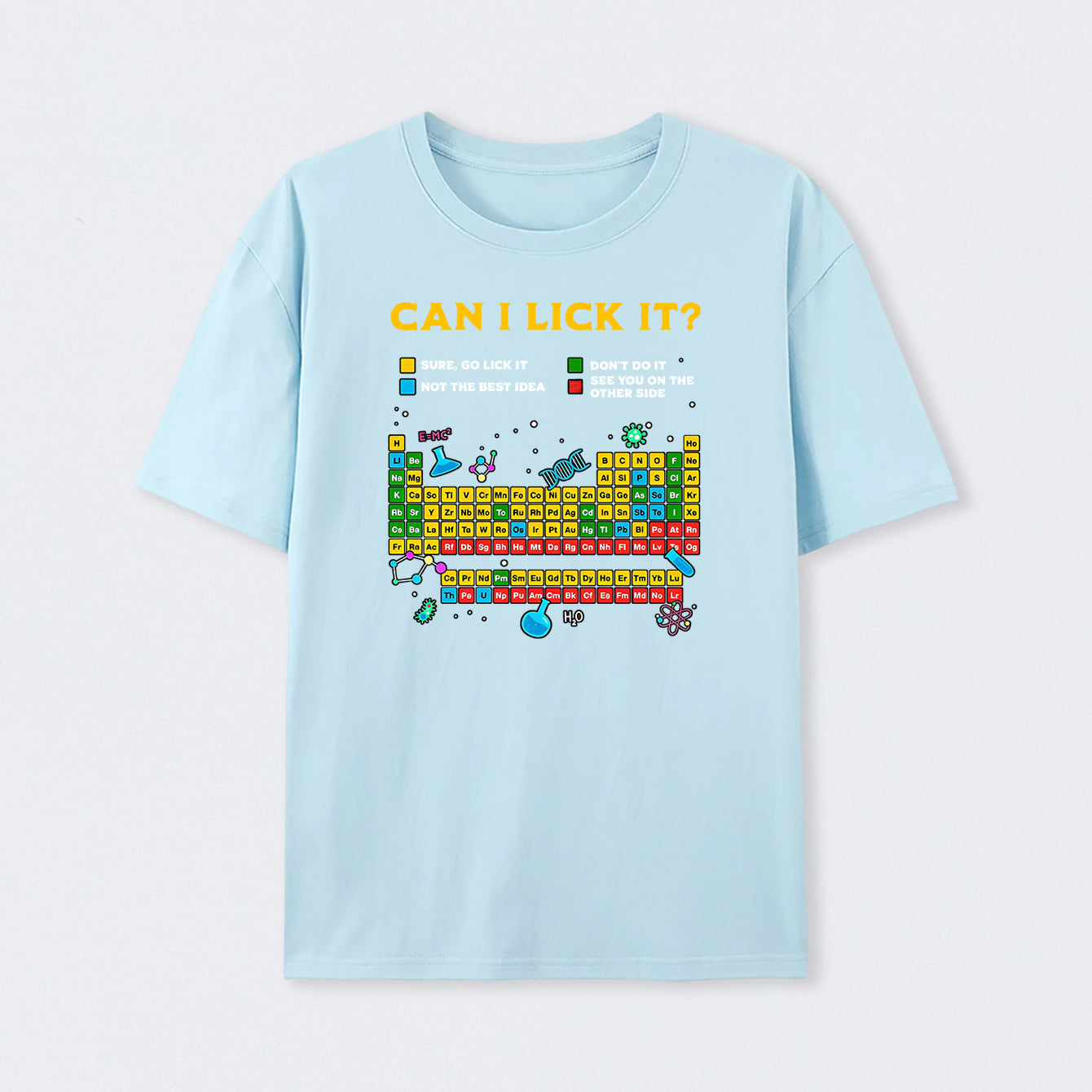 Light Blue Can I Lick It Periodic Table T-Shirt