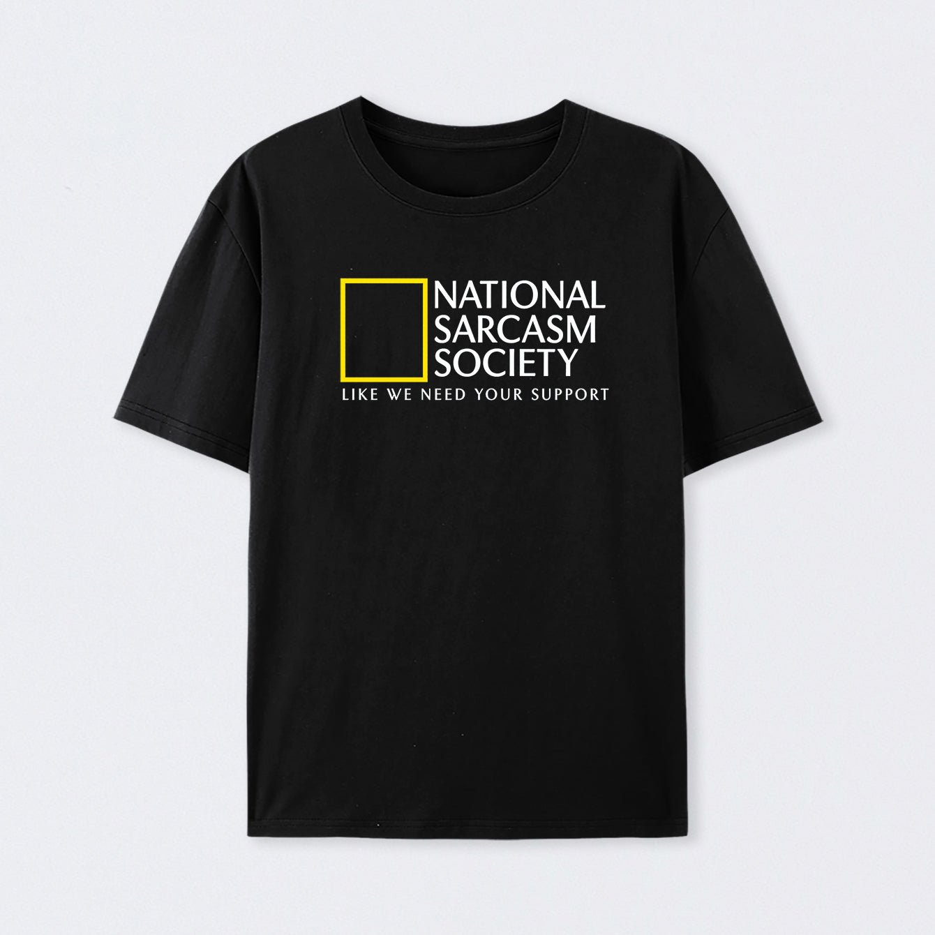 Black National Sarcasm Society T-Shirt