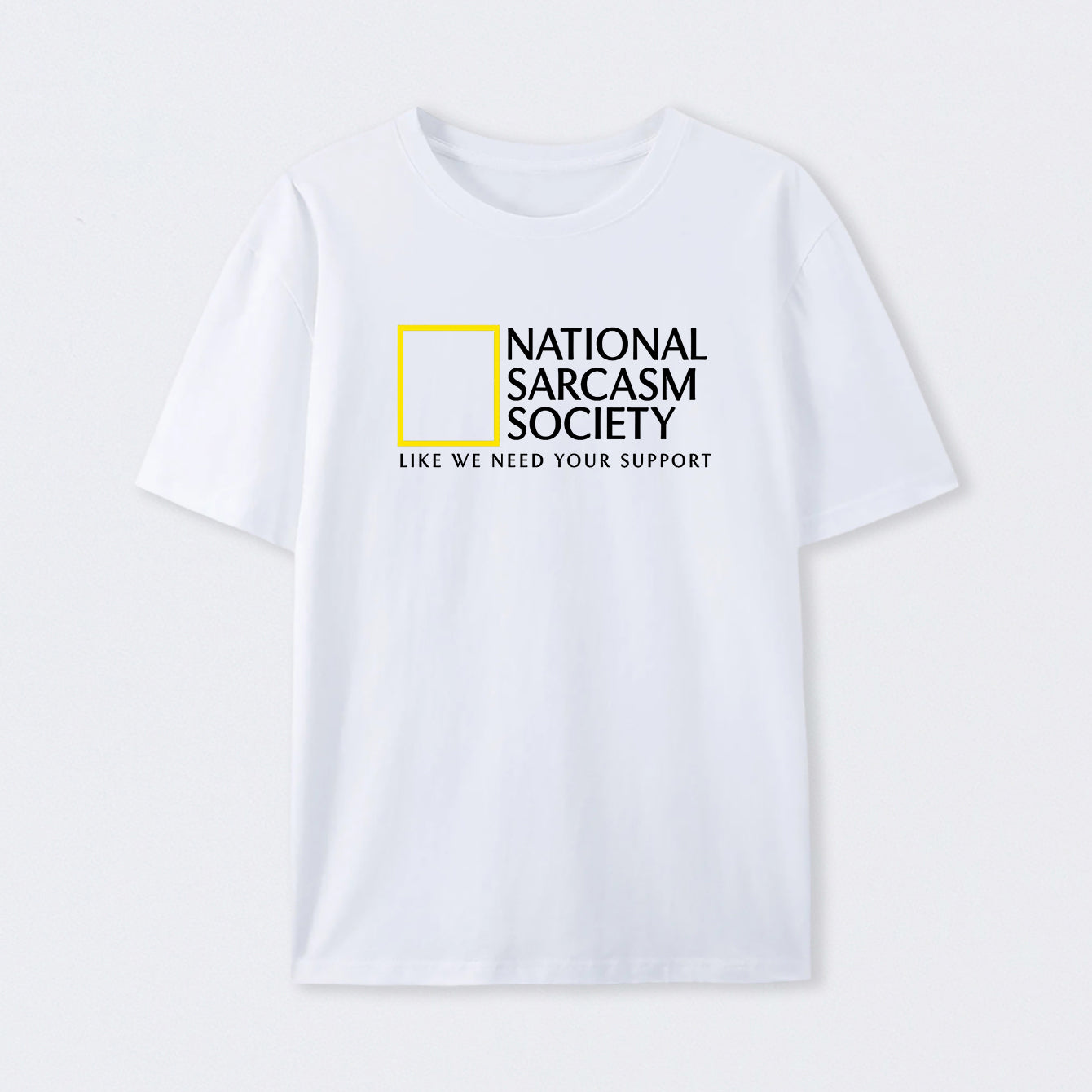 White National Sarcasm Society T-Shirt