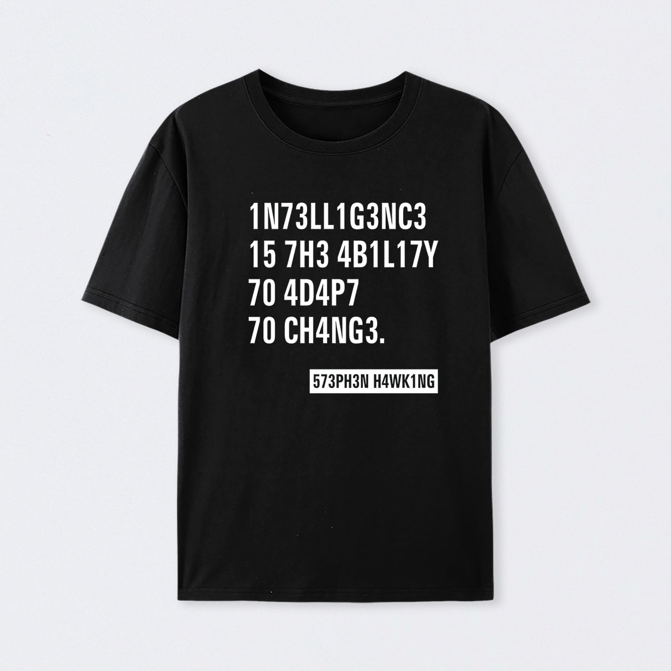 Black Intelligence - Stephen Hawking Science T-Shirt
