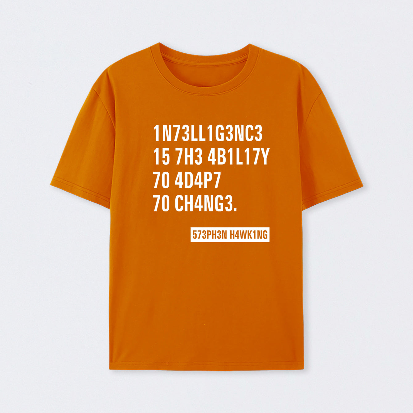 Orange Intelligence - Stephen Hawking Science T-Shirt