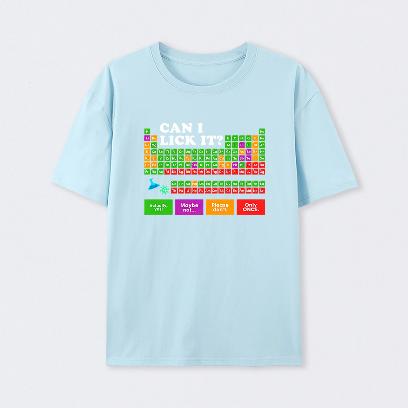 Light Blue Can I Lick It Periodic Table T-Shirt