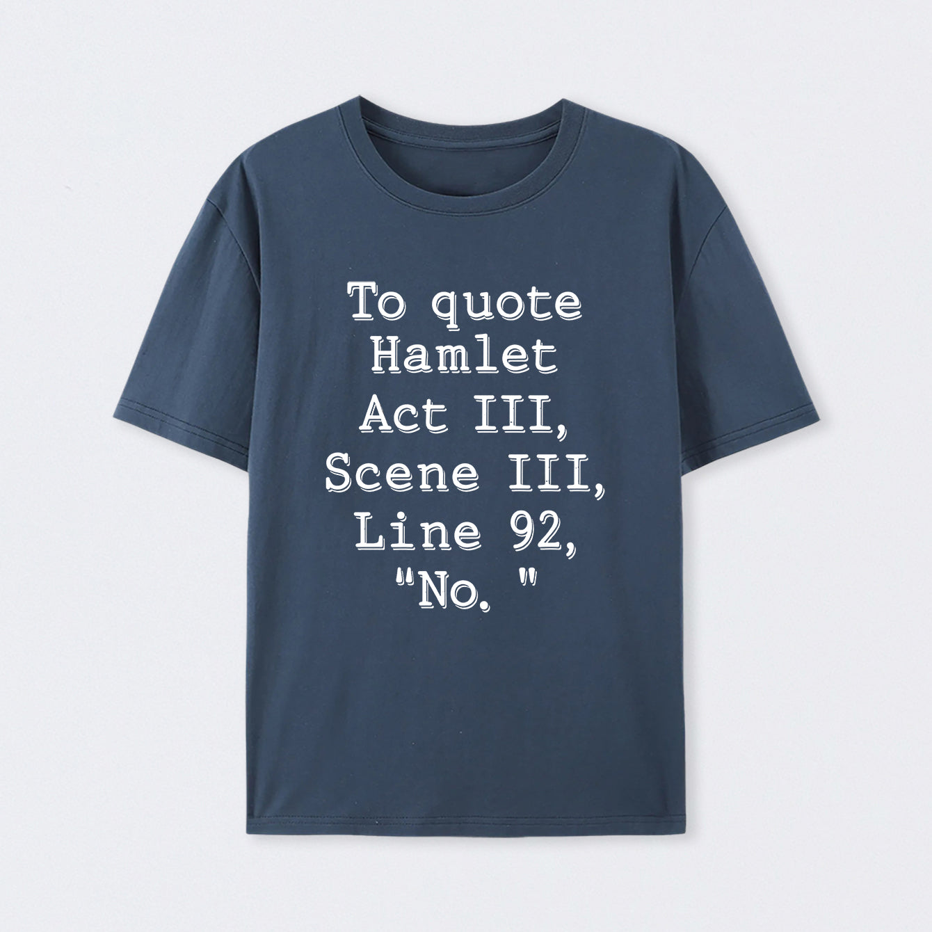 Navy To Quote Hamlet T-Shirt