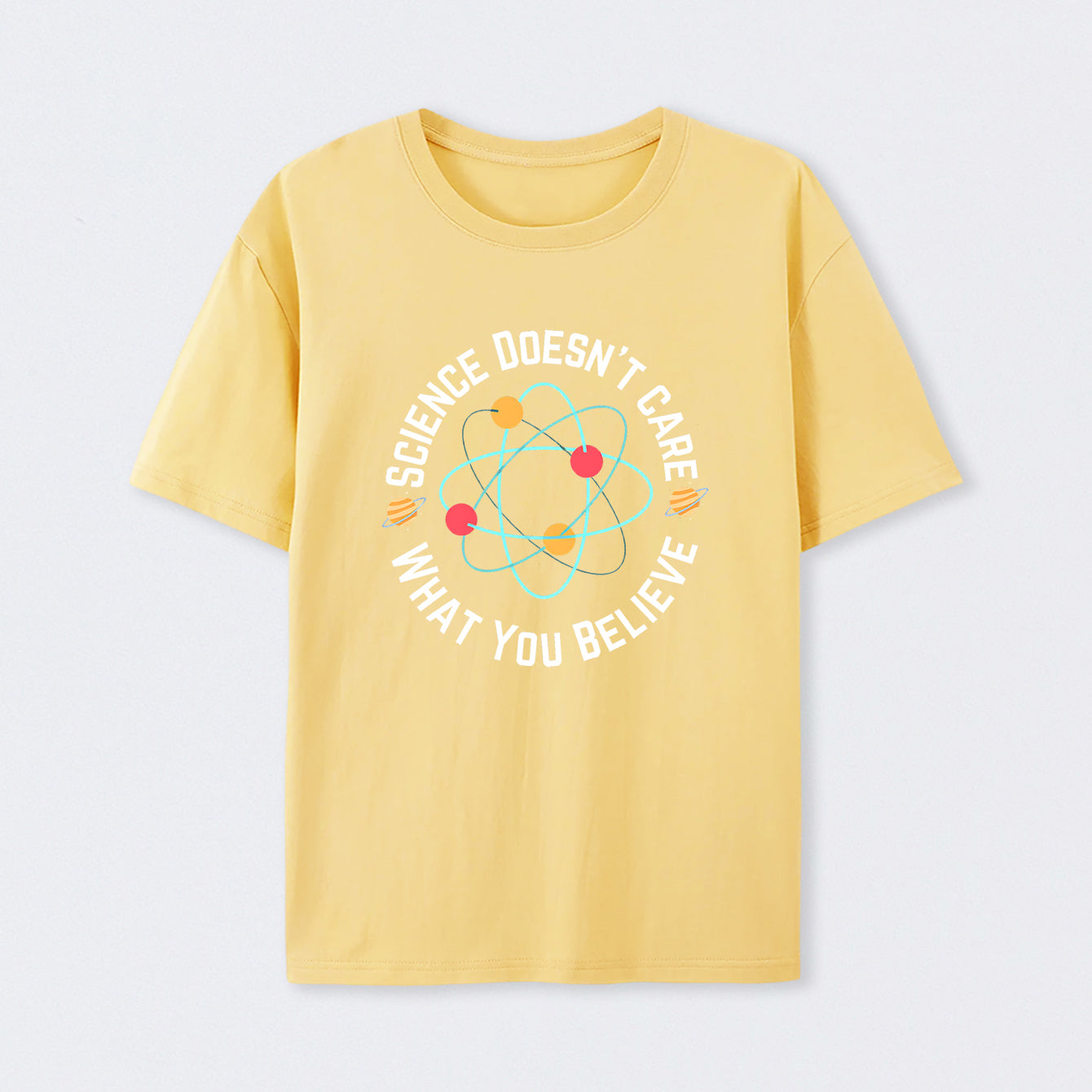 Yellow Science doesn't care what you believe Science T-Shirt