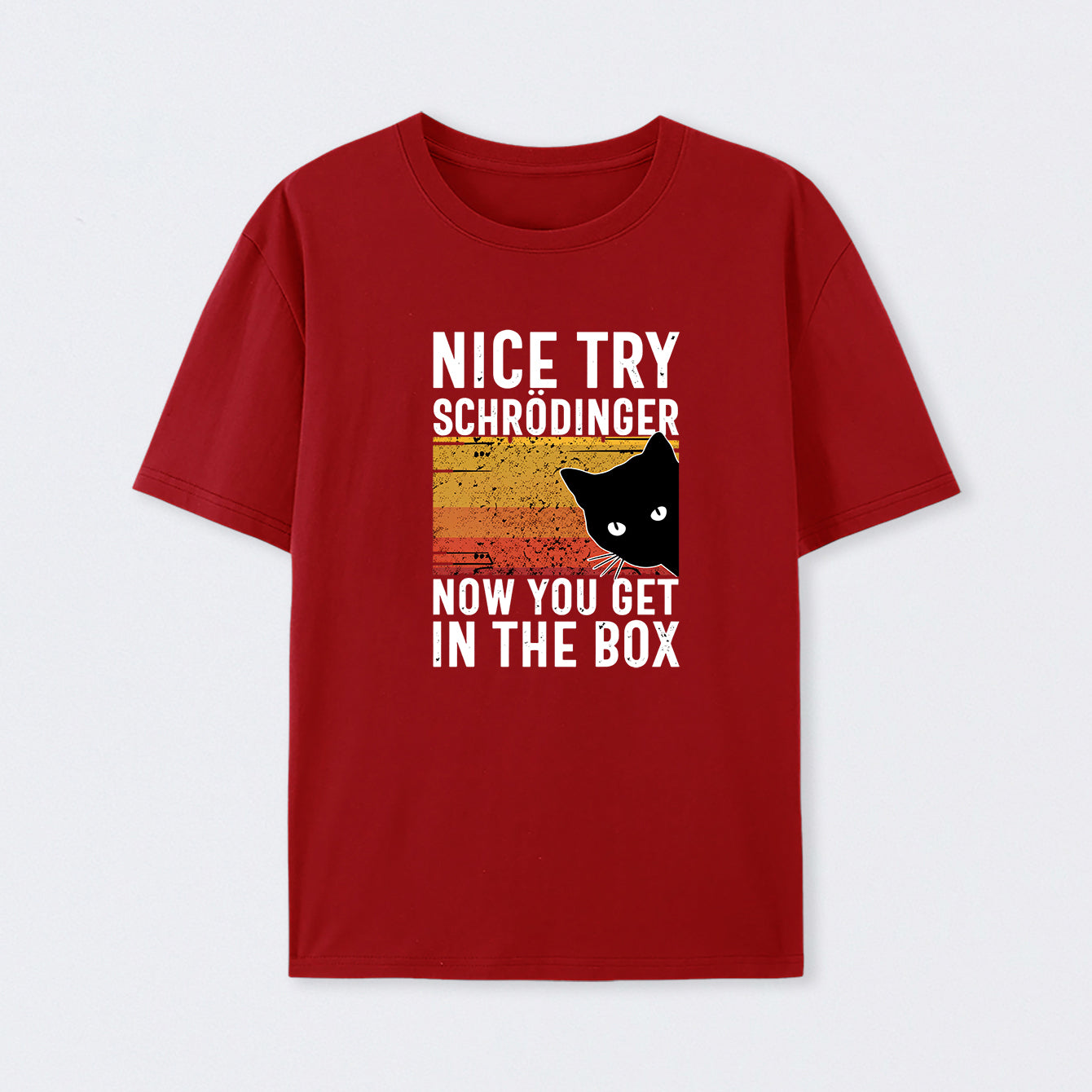 Red You Get Schr?dinger's cat In The Box T-Shirt