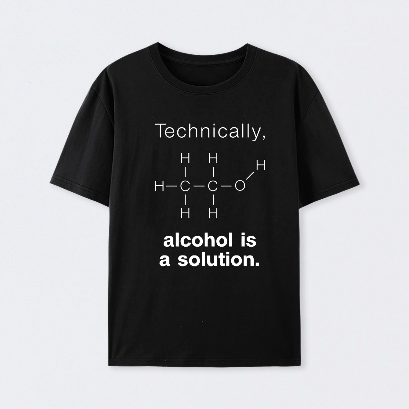 Black Alcohol Is A Solution T-Shirt