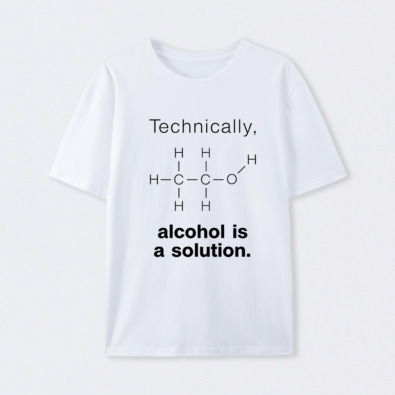 White Alcohol Is A Solution T-Shirt