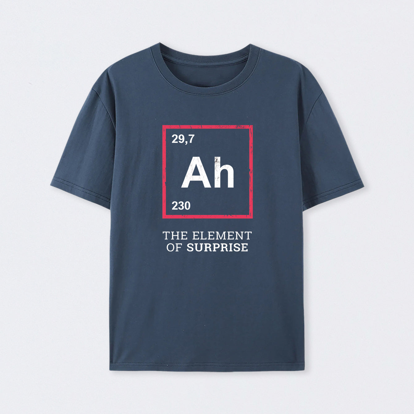 Navy Ah! The Element Of Surprise T-Shirt