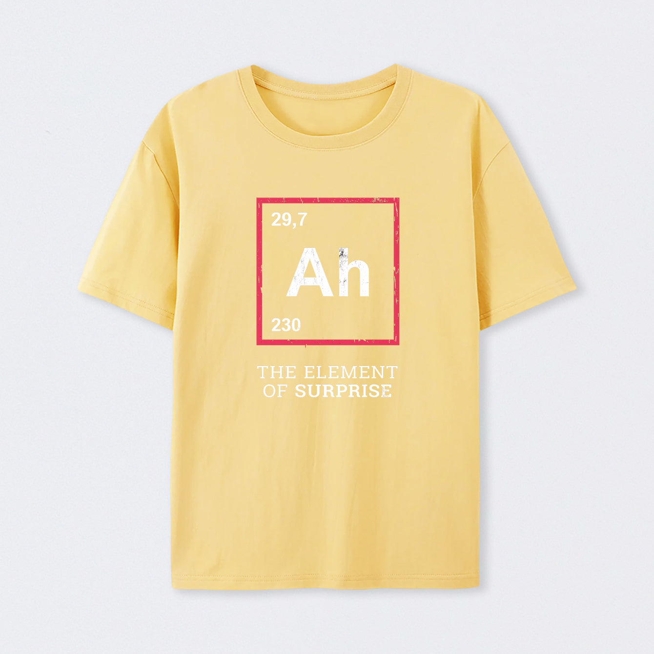 Yellow Ah! The Element Of Surprise T-Shirt