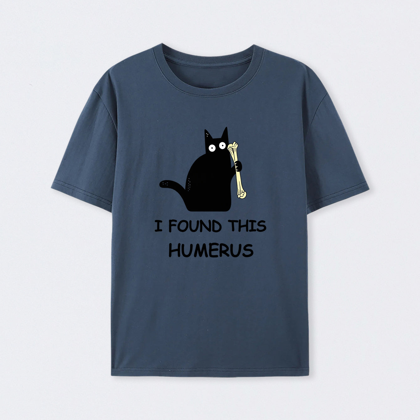 Navy I Found This Humerus T-Shirt
