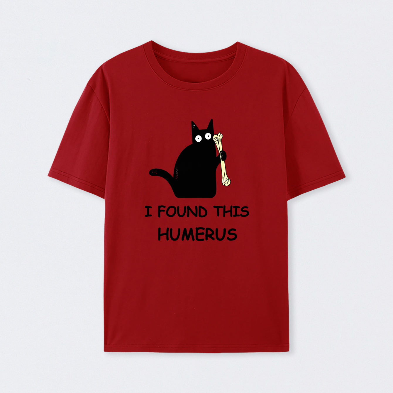 Red I Found This Humerus T-Shirt