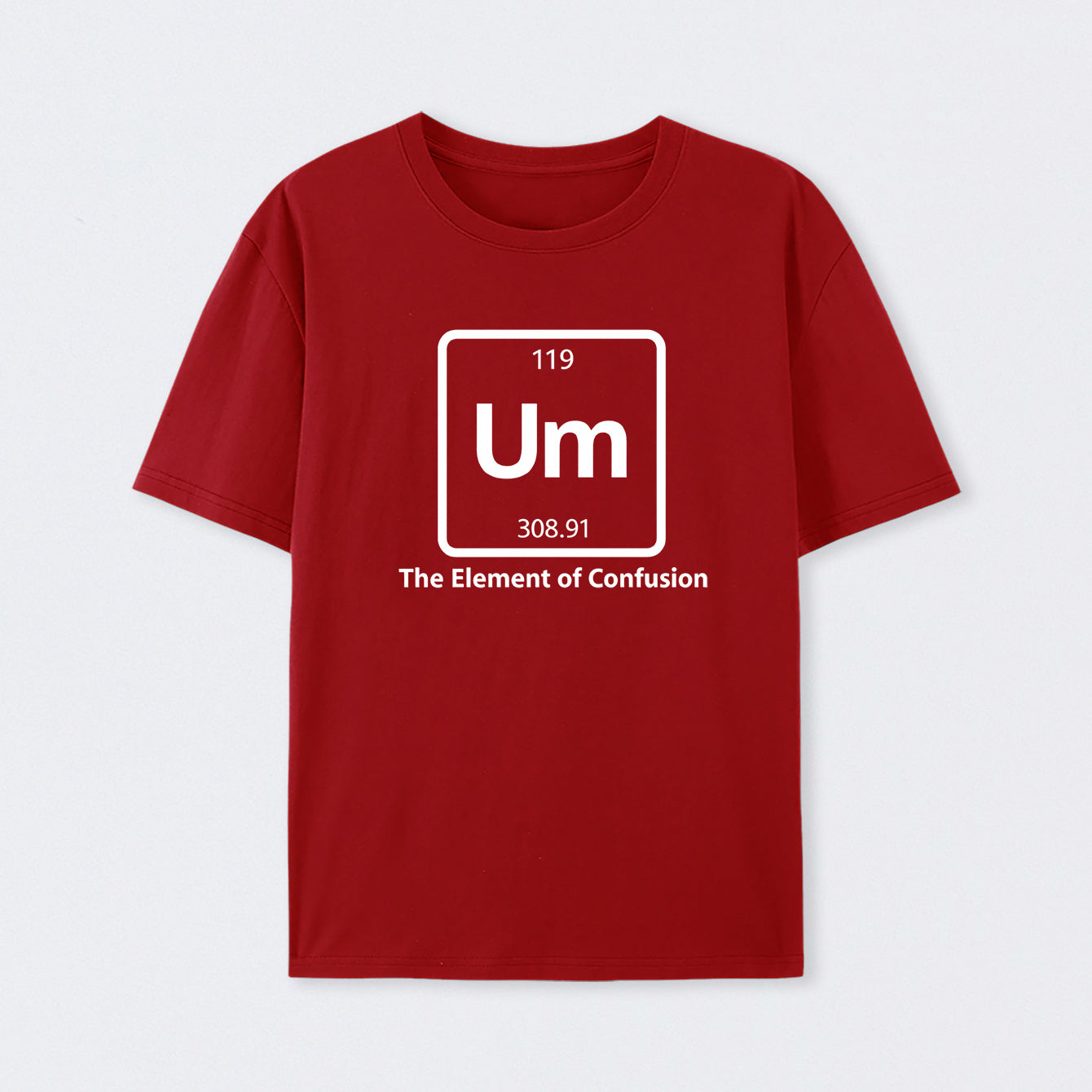 Red Um The Element of Confusion T-Shirt