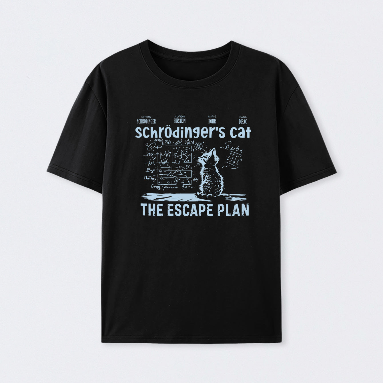 Black Schr?dinger's Cat Escape Plan Interesting Physics Science T-Shirt