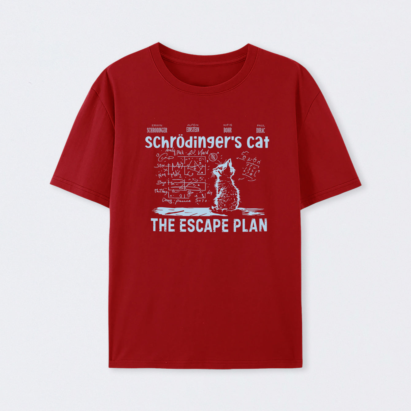 Red Schr?dinger's Cat Escape Plan Interesting Physics Science T-Shirt