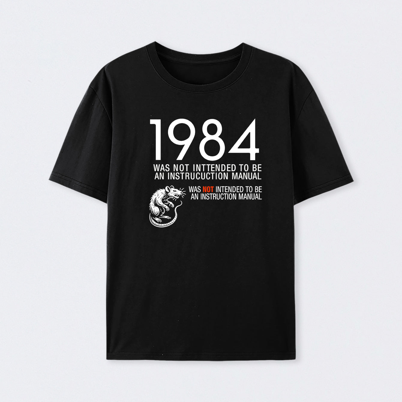 1984 Not An Instruction Manual Orwellian Cotton Unisex T-Shirt