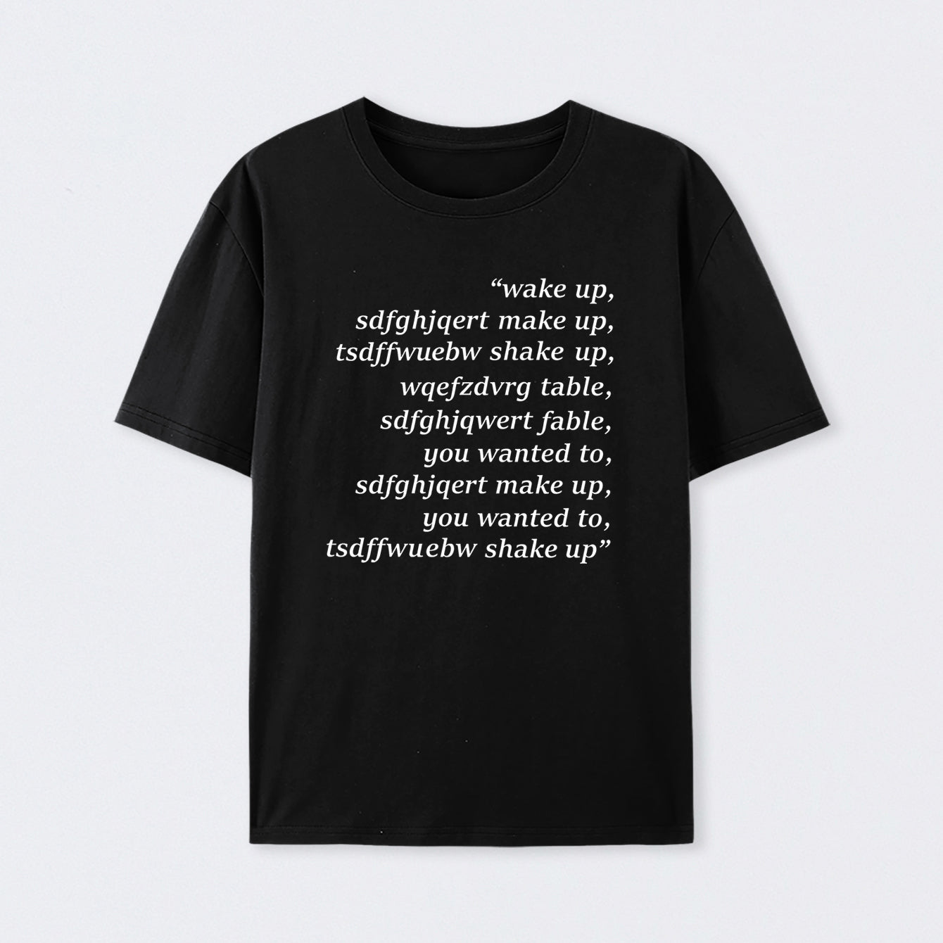Wake Up T-Shirt