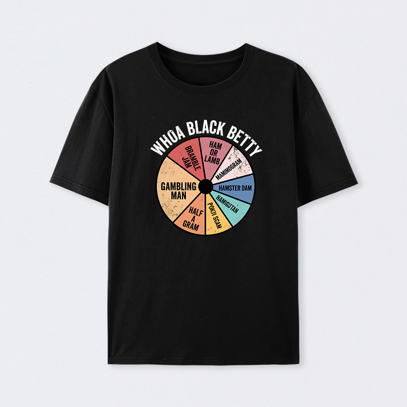 Whoa Black Betty T-Shirt