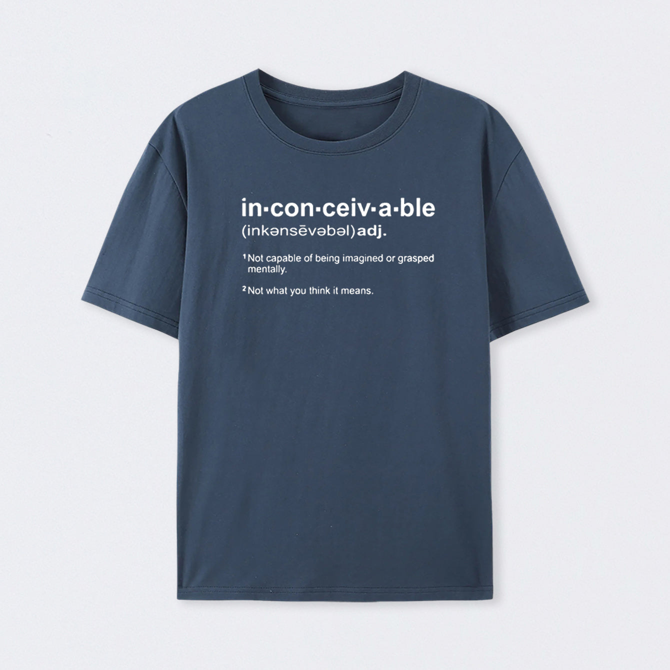 Inconceivable Definition Cotton T-Shirt