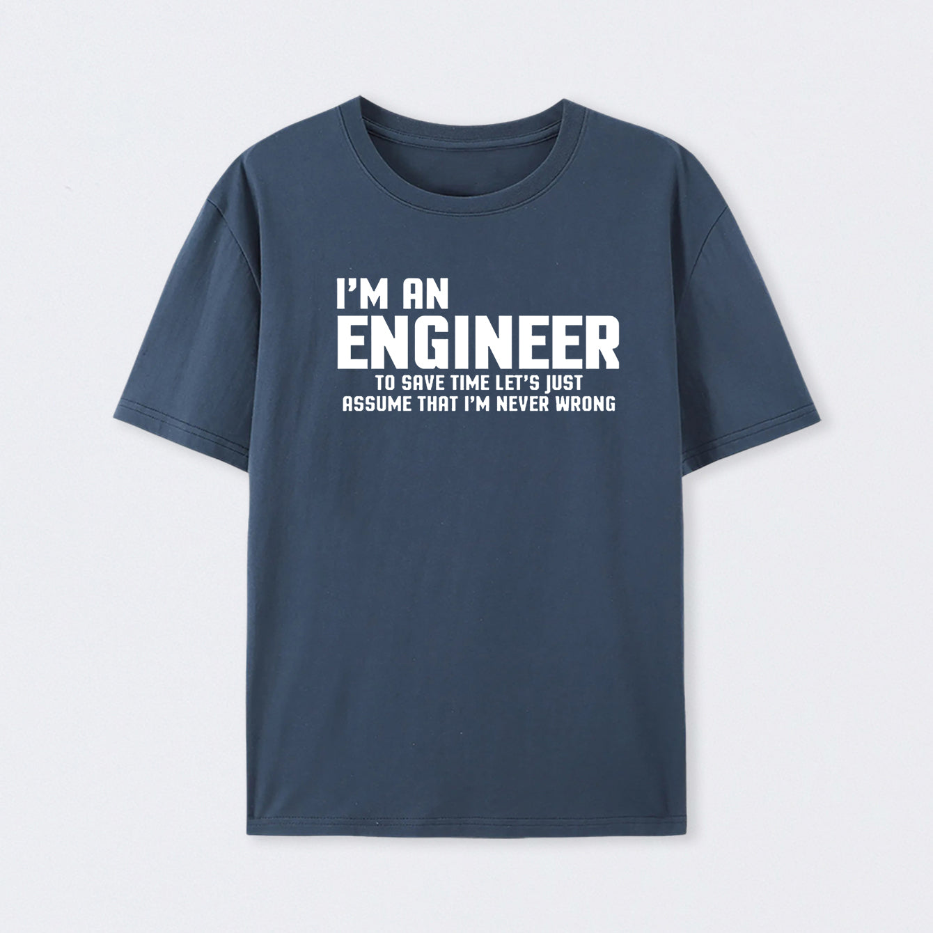 I'm An Engineer Funny Quote Active Cotton T-Shirt